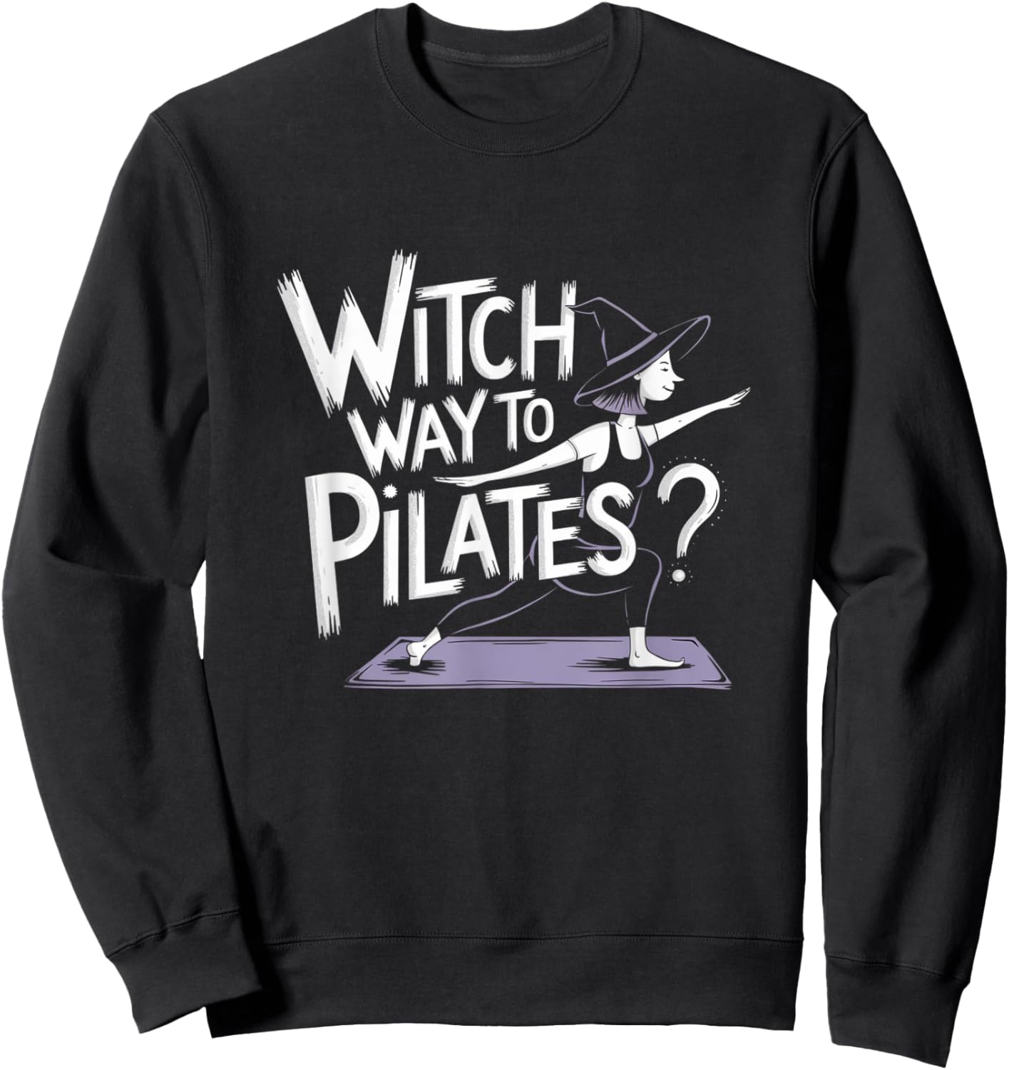 Witch Way to Pilates Funny Halloween Pilates Yoga Reformer Sweatshirt - Sweatshirt | Black