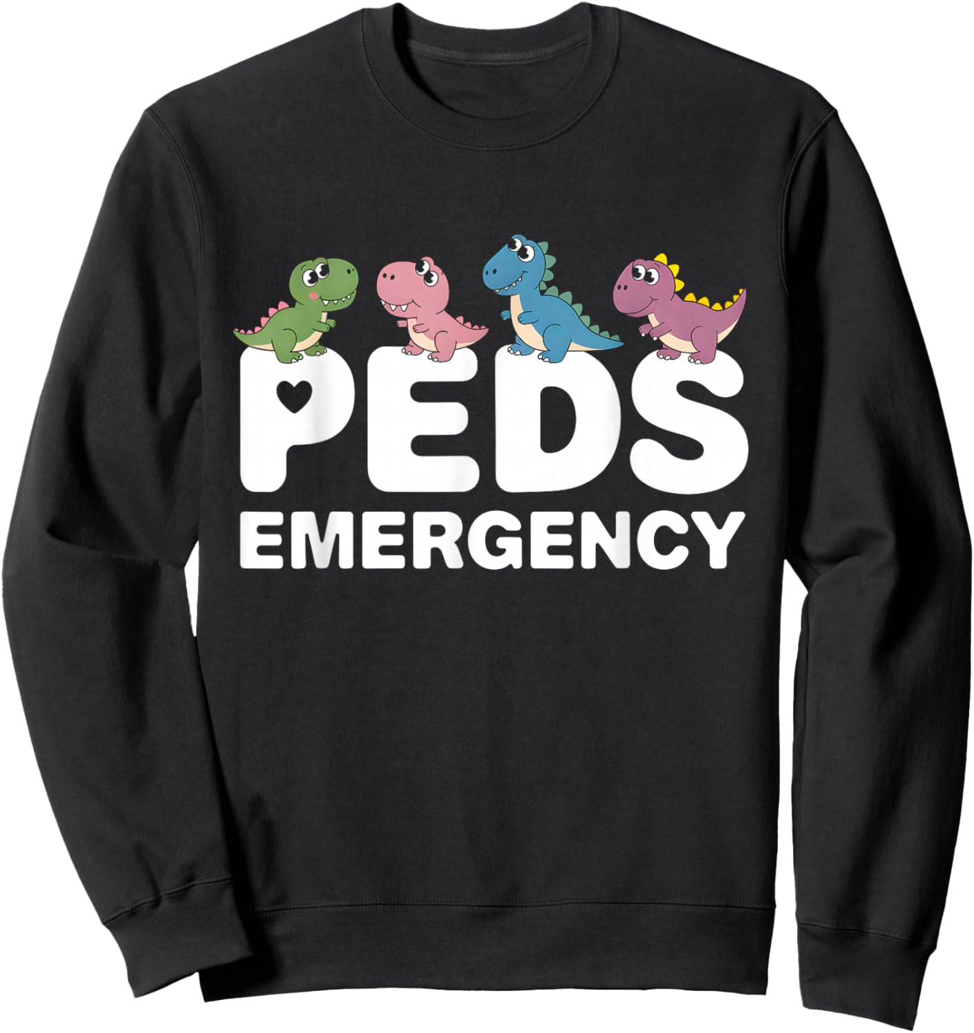 Peds Emergency Pediatric ER Nurse Appreciation Week Sweatshirt - Sweatshirt | Black