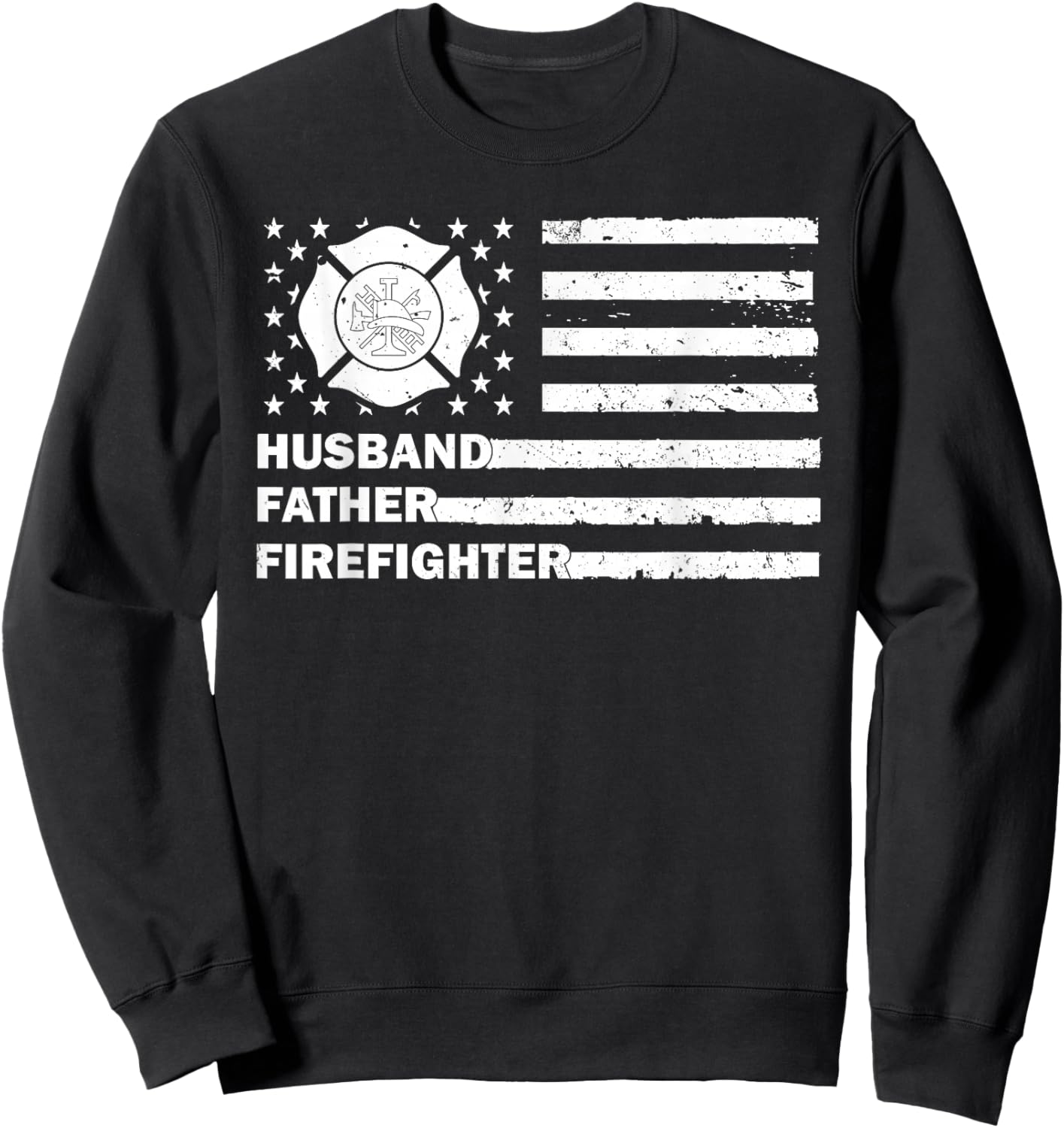 Firefighter Art For Husband Men Dad Firefighting Firefighter Sweatshirt - Sweatshirt | Black