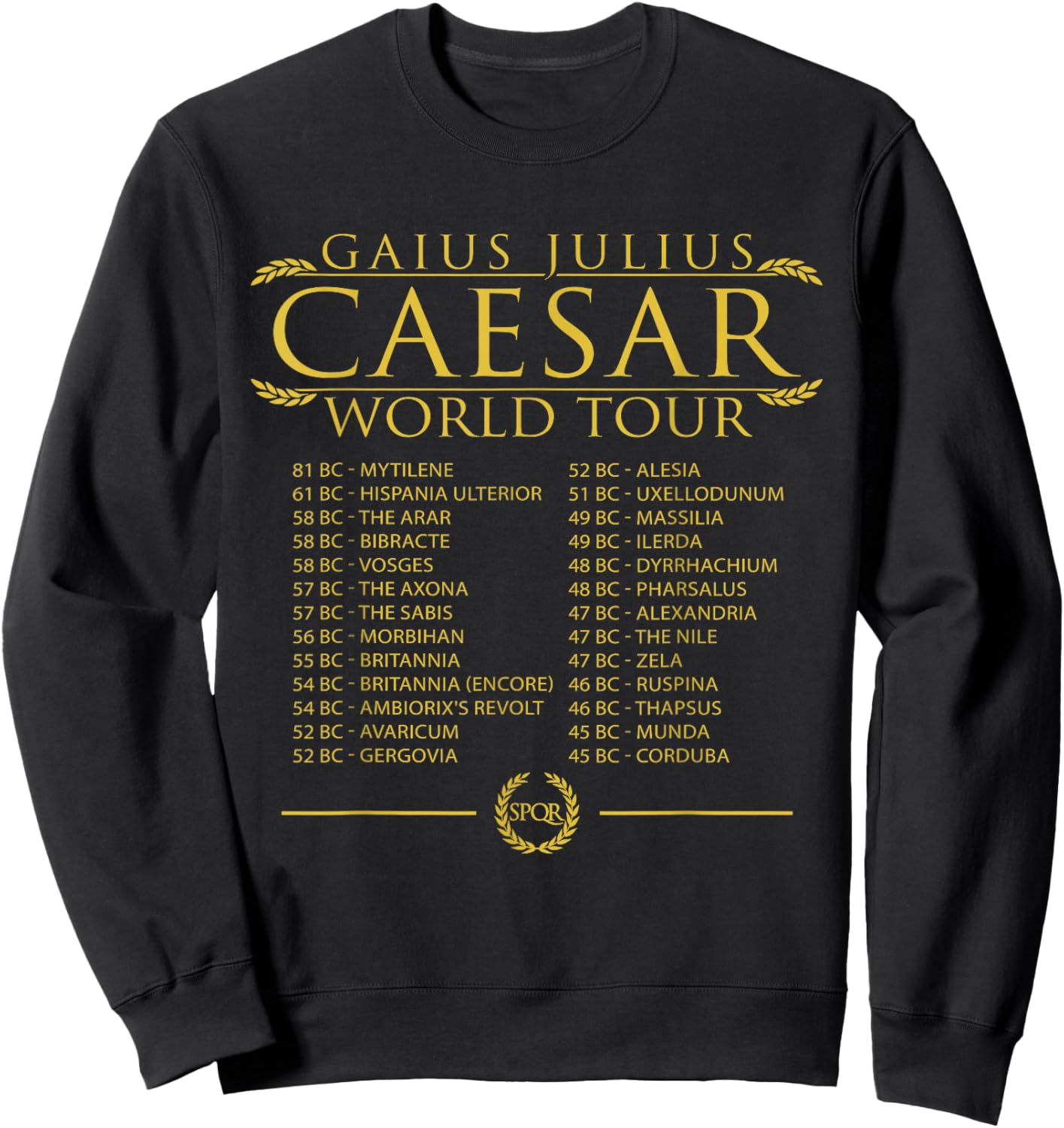 Julius Caesar World Tour Funny Roman History Sweatshirt - Sweatshirt | Black