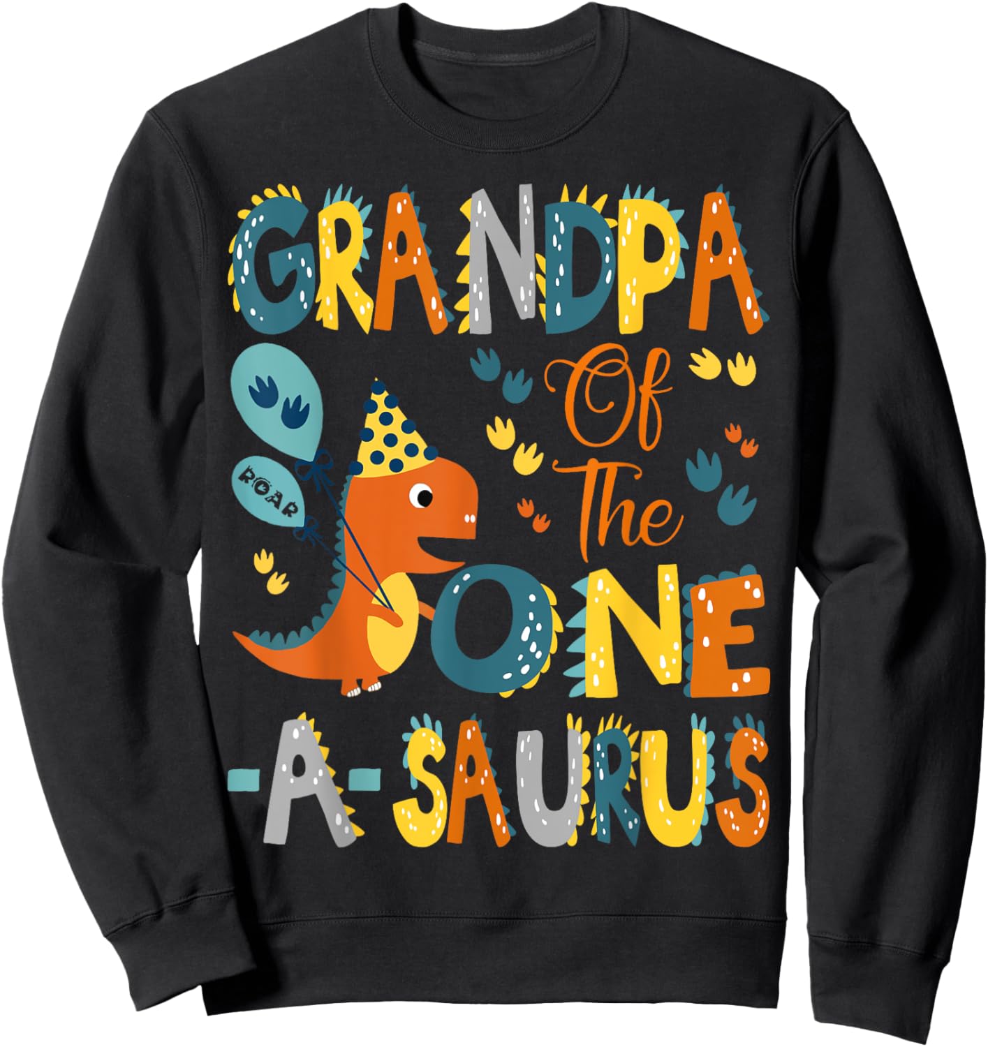 Grandpa Of The One-A-Saurus 1St Birthday Dinosaur Party Sweatshirt - Sweatshirt | Black