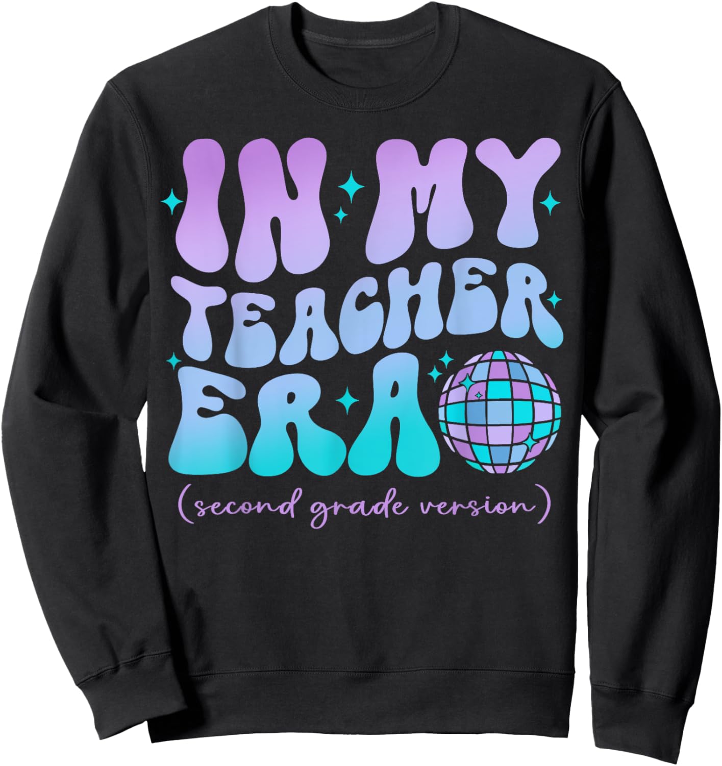 In My Teacher Era Back To School 2nd Grade Version Sweatshirt - Sweatshirt | Black