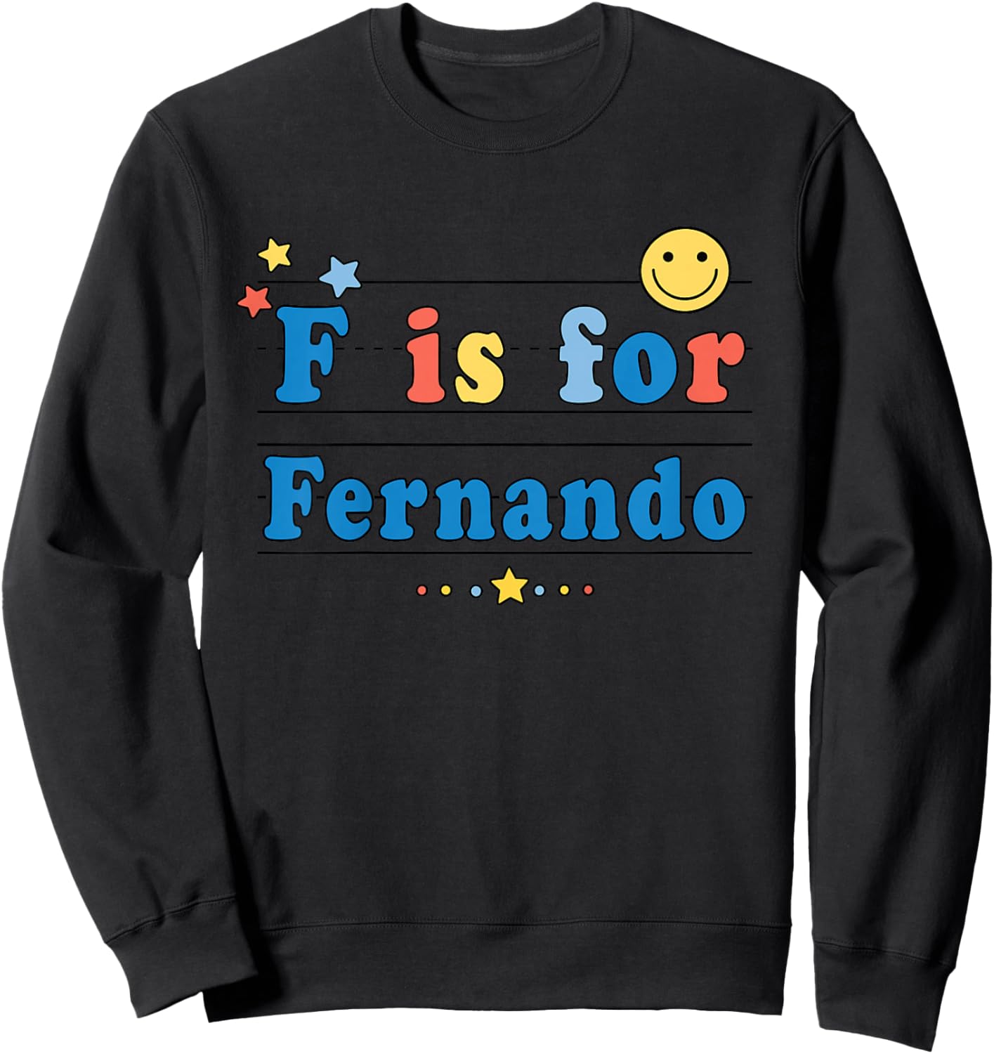 Kids Fernando Name Shirt Alphabet F is for Fernando Sweatshirt - Sweatshirt | Black
