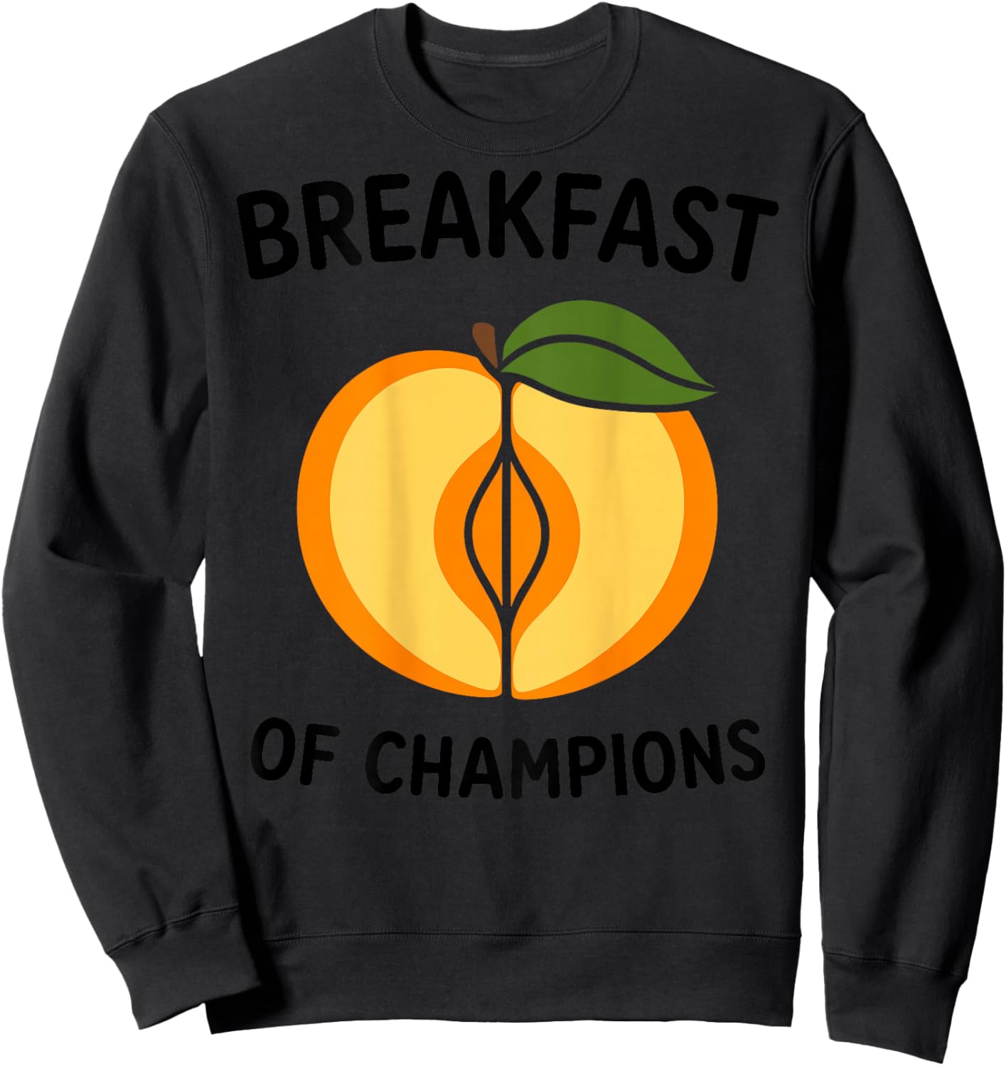 Moorning Funny Adult Quote [Back] Breakfast of Champions Sweatshirt - Sweatshirt | Black