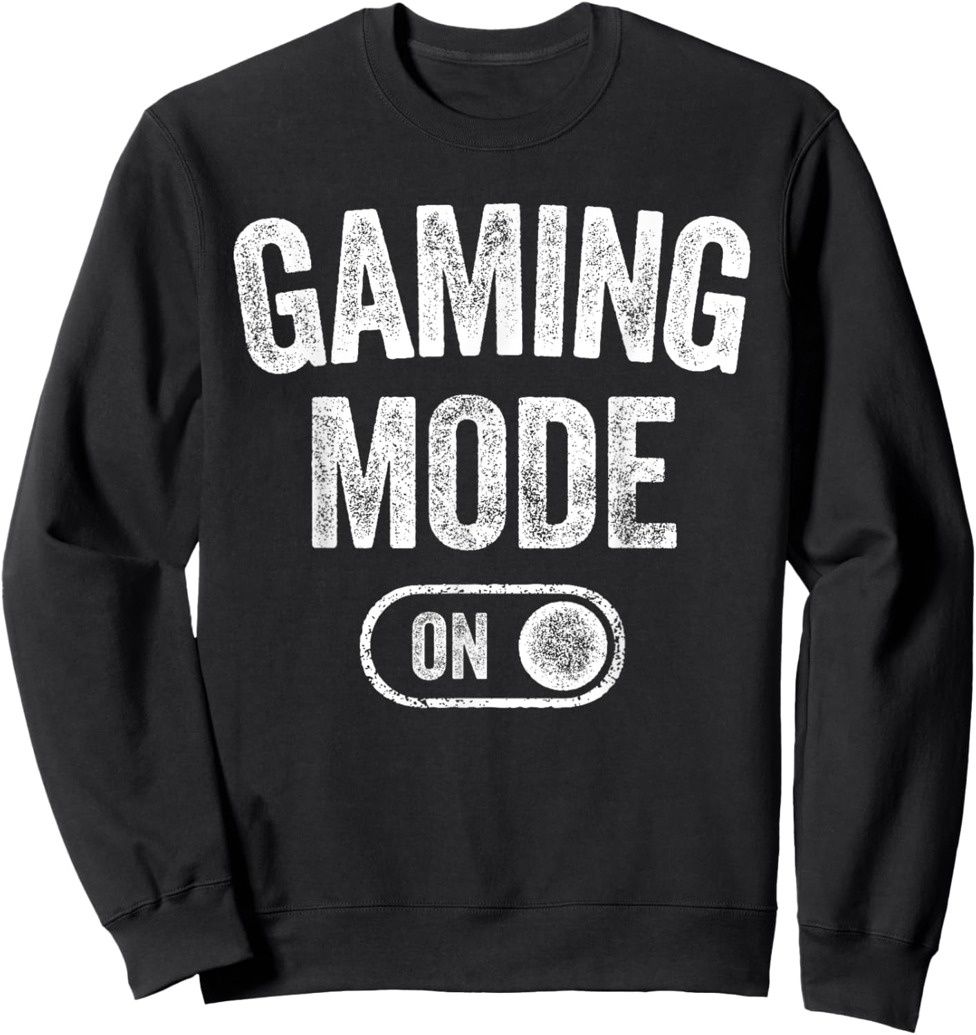 Gaming Mode On Funny Gamer Gift Men Kids Streamer Gaming Sweatshirt - Sweatshirt | Black