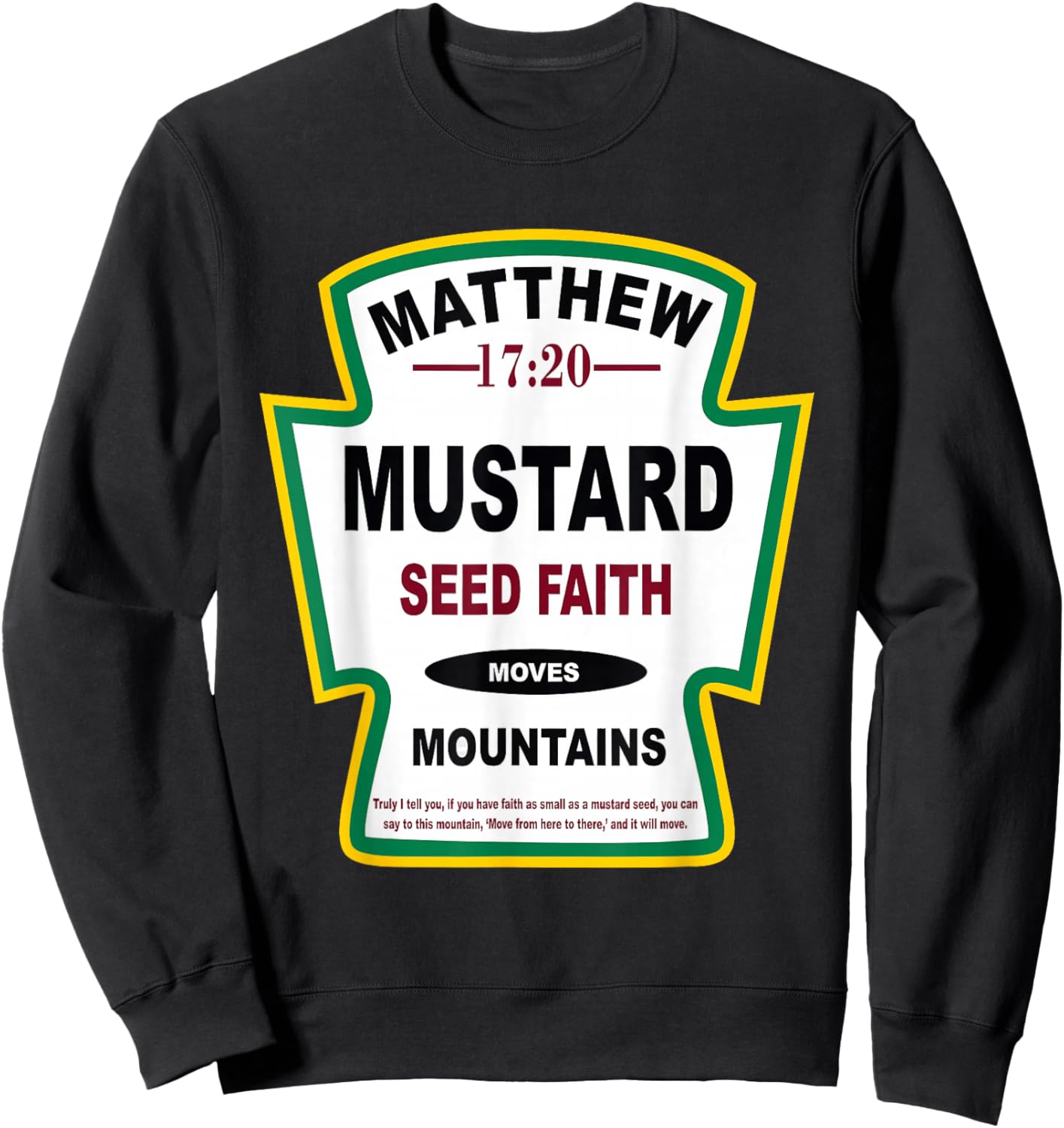 Mustard Seed Faith Matthew 17:20 Christian Condiment Group Sweatshirt - Sweatshirt | Black