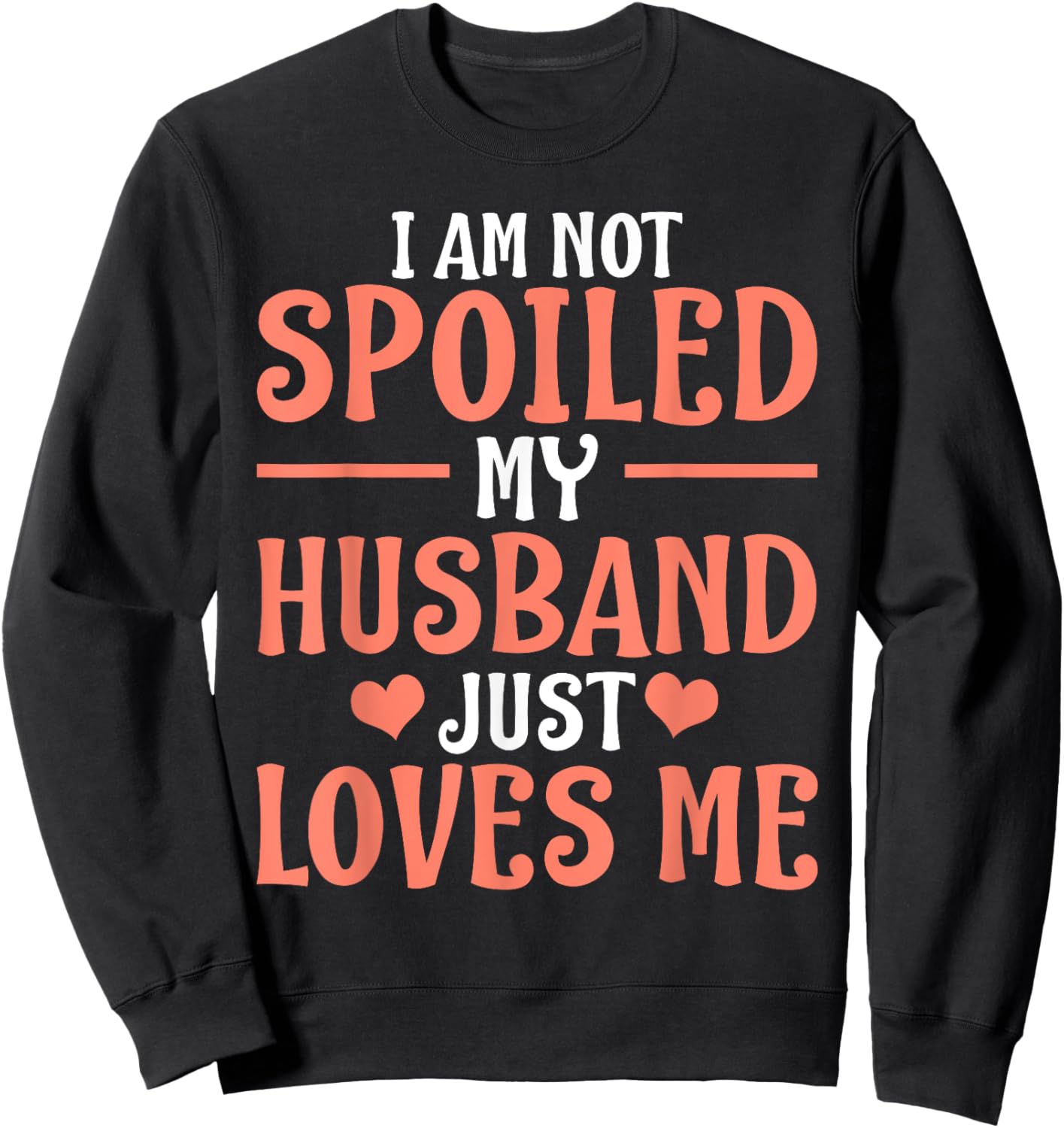 Spoiled Wife Art Girl Matching Couple Spoiled Wife Sweatshirt - Sweatshirt | Black