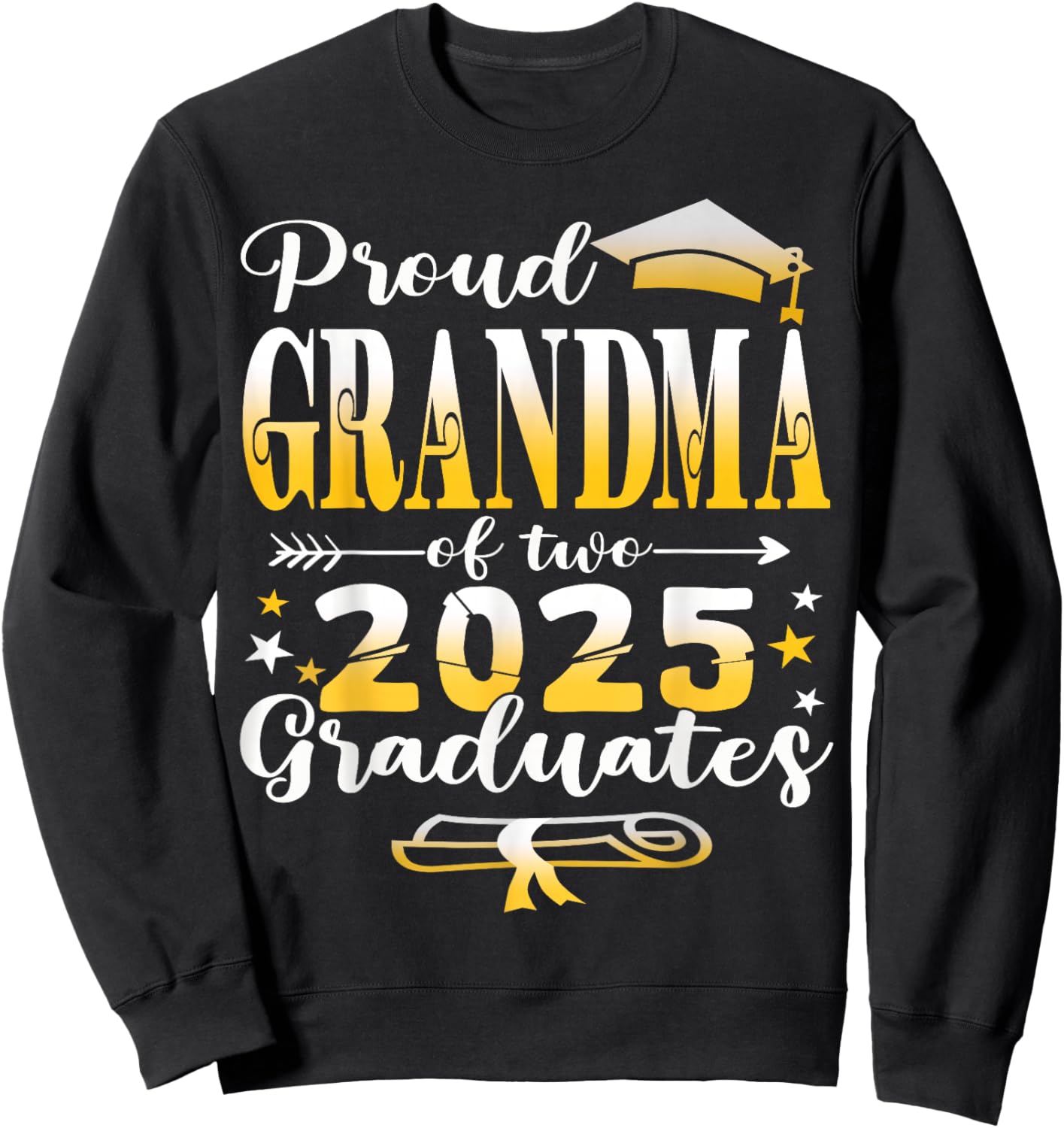Proud Grandma of two 2025 graduates twins graduation Sweatshirt - Sweatshirt | Black