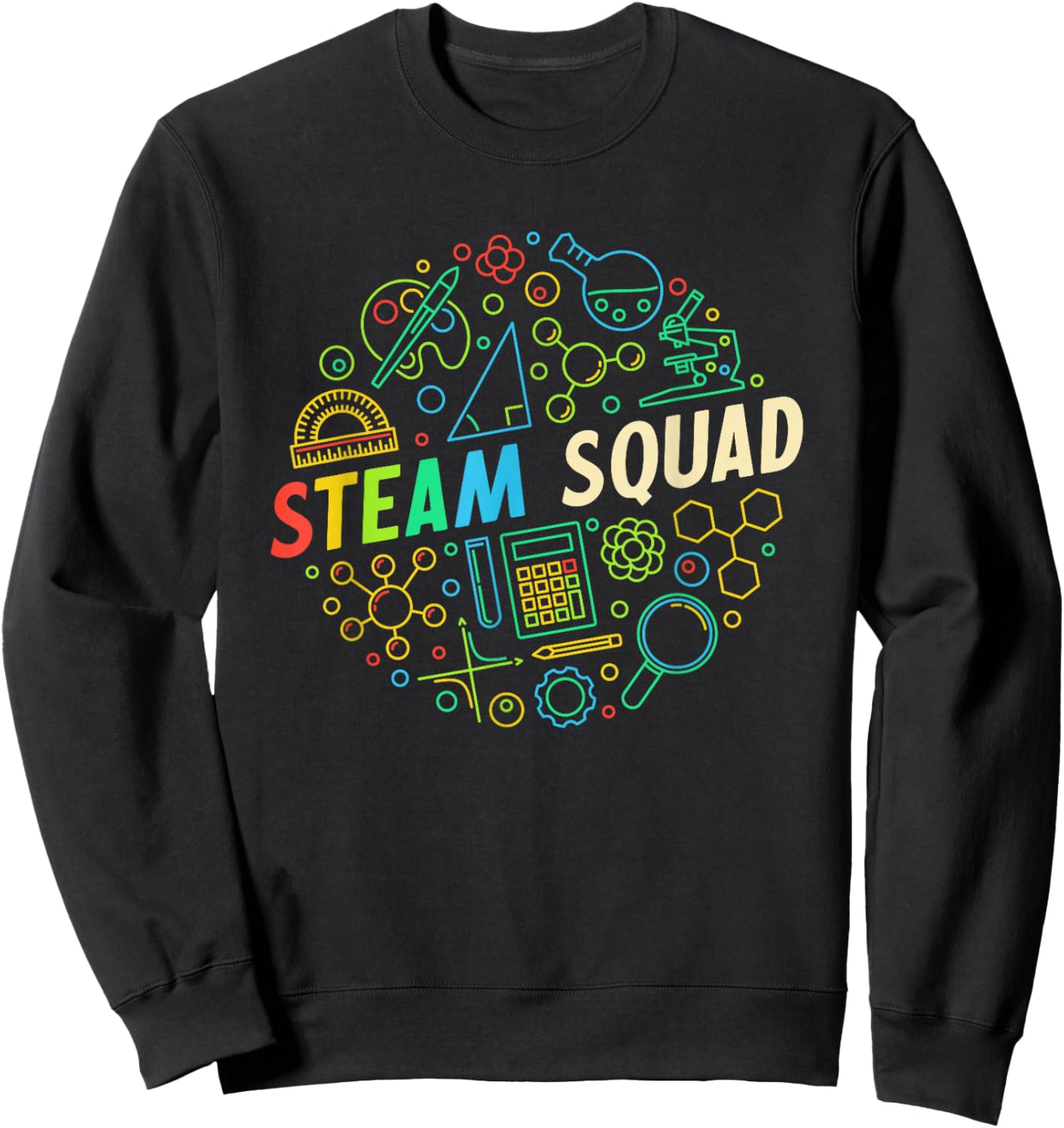 STEAM Squad - Science, Tech, Engineering, Art and Math Sweatshirt - Sweatshirt | Black