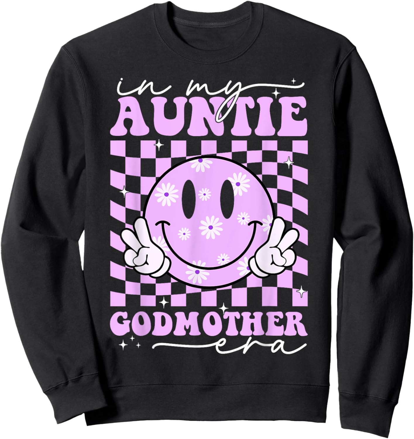 In My Auntie Godmother Era Aunt God Mother Bestie Smile Face Sweatshirt - Sweatshirt | Black