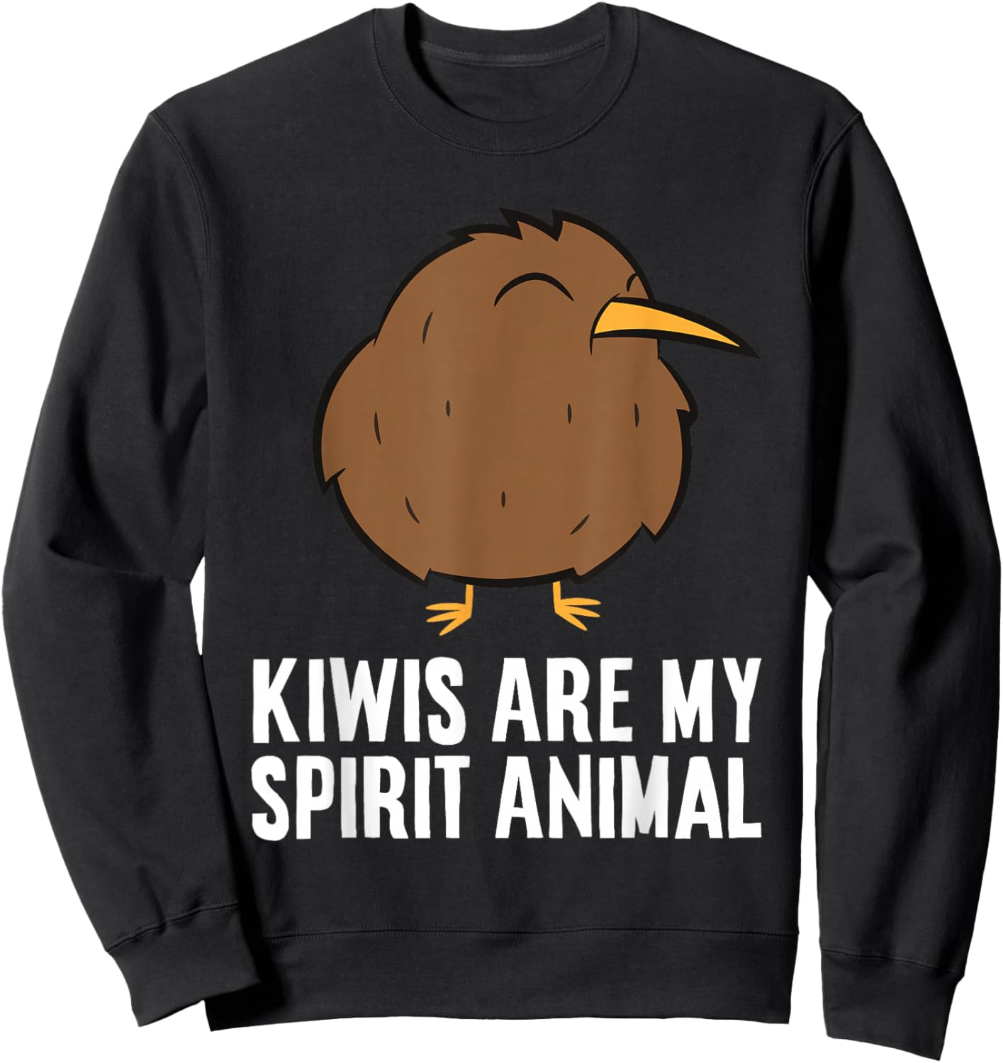 Kiwis Are My Spirit Animal Flightless Kiwi Bird Sweatshirt - Sweatshirt | Black