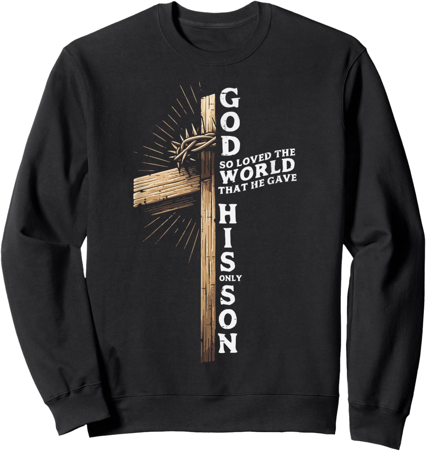 Cross God So Loved World Christian John 3 16 Men Women Kids Sweatshirt - Sweatshirt | Black