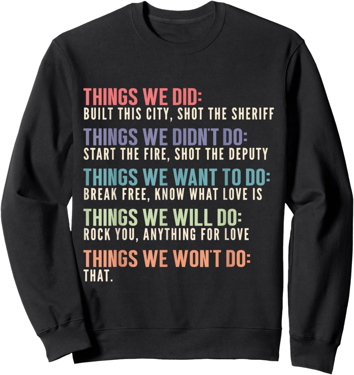 Retro Vintage Things We Didn't Want To Be A Gift Sweatshirt - Sweatshirt | Black