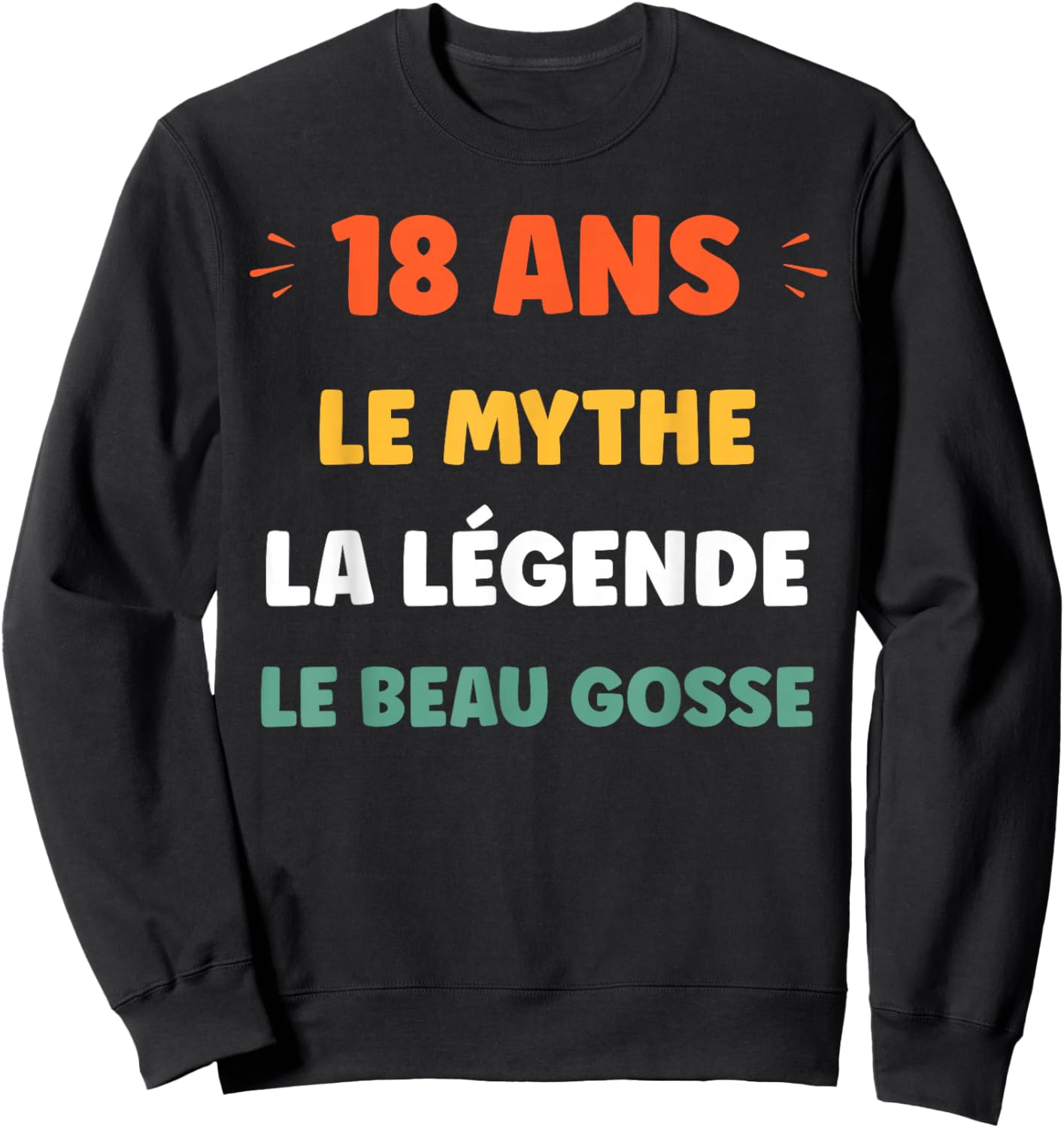 Funny Legend Teen 18 Years Funny Joke Birthday 18 Years Sweatshirt - Sweatshirt | Black