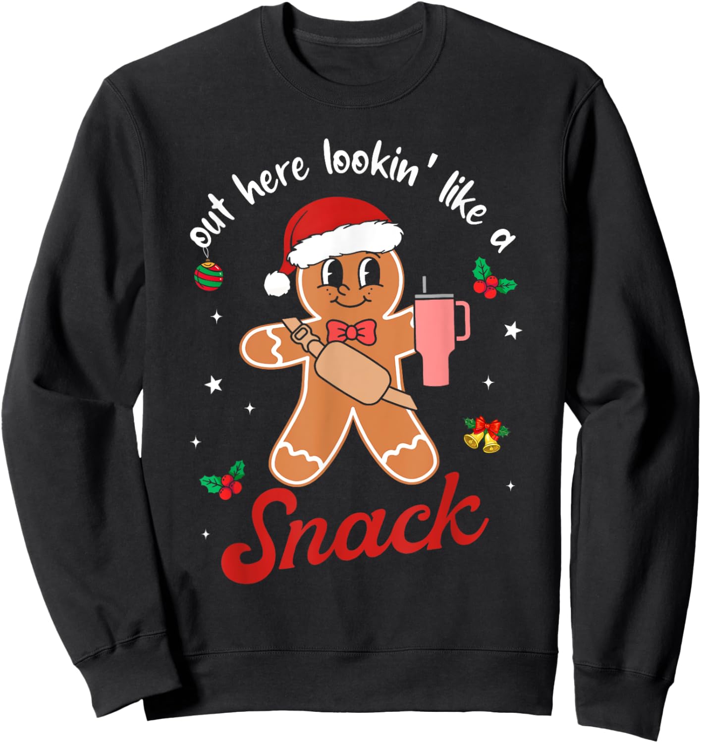 Out Here Looking Like A Snack Gingerbread BouJee Christmas Sweatshirt - Sweatshirt | Black