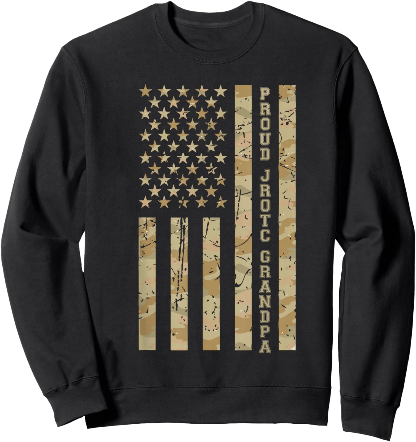 Proud JROTC Grandpa Military Family Desert Camo American Sweatshirt - Sweatshirt | Black