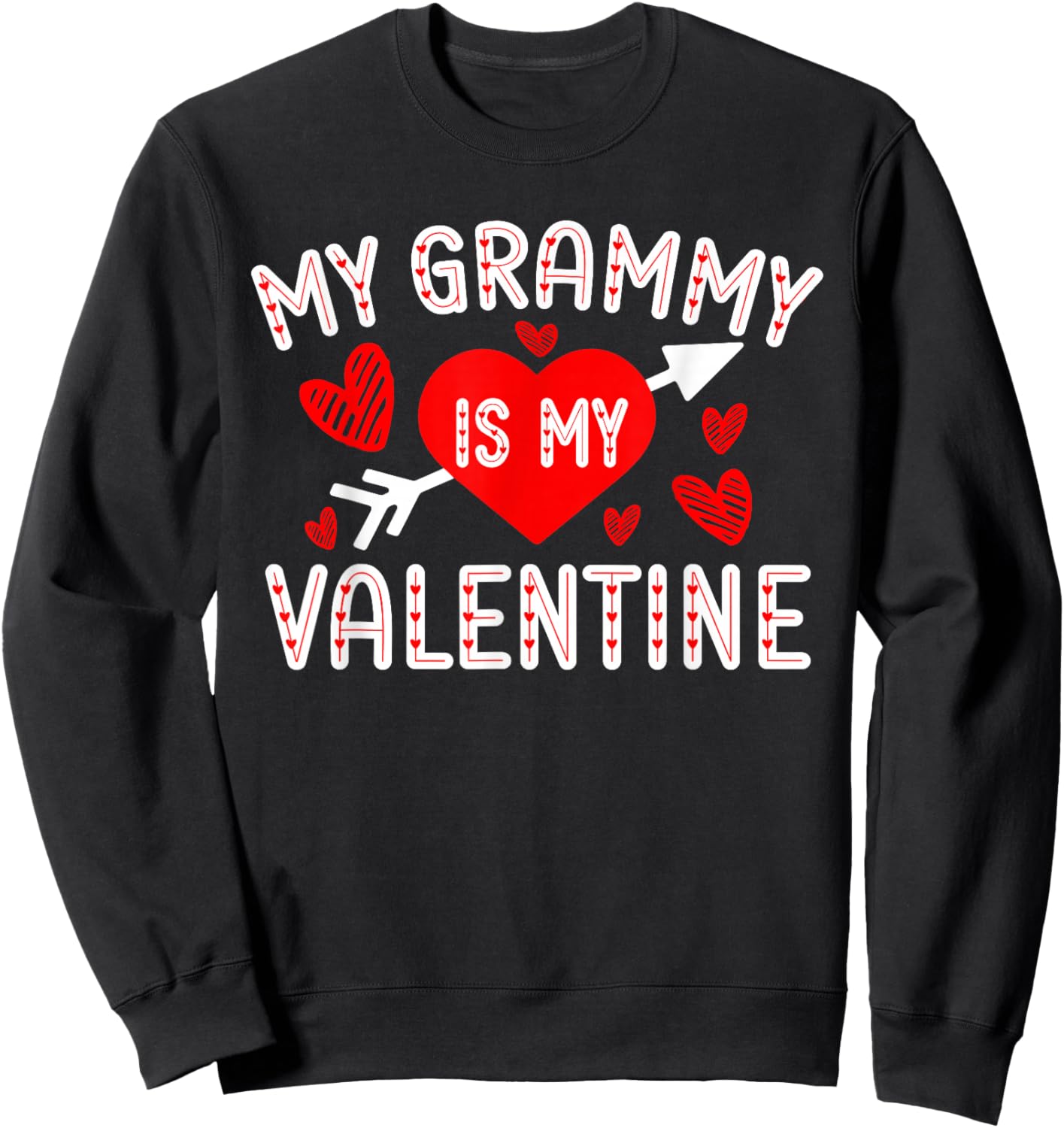 My Grammy Is My Valentine Cute Heart Valentine's Day Sweatshirt - Sweatshirt | Black