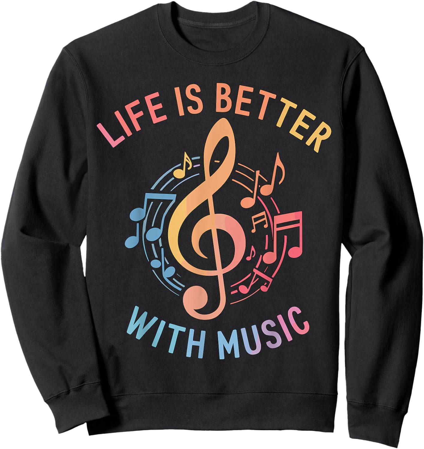 Life is better with Music Sweatshirt - Sweatshirt | Black