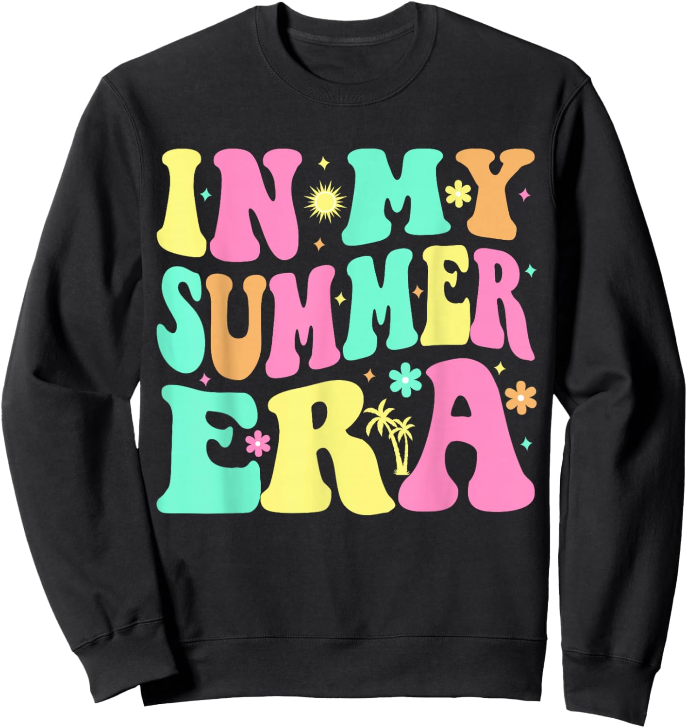 In My Summer Era Groovy Last Day of School Teacher Summer Sweatshirt - Sweatshirt | Black