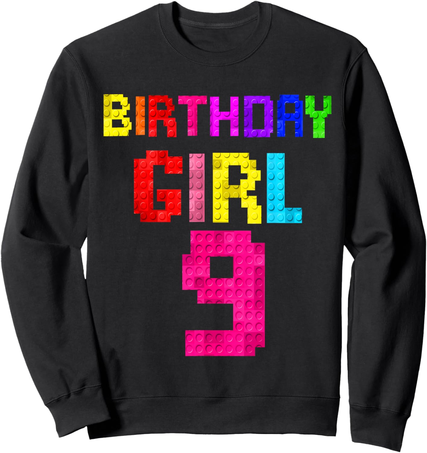 Kids 9th Birthday Girl 9 Years Old Building Blocks Builder Sweatshirt - Sweatshirt | Black