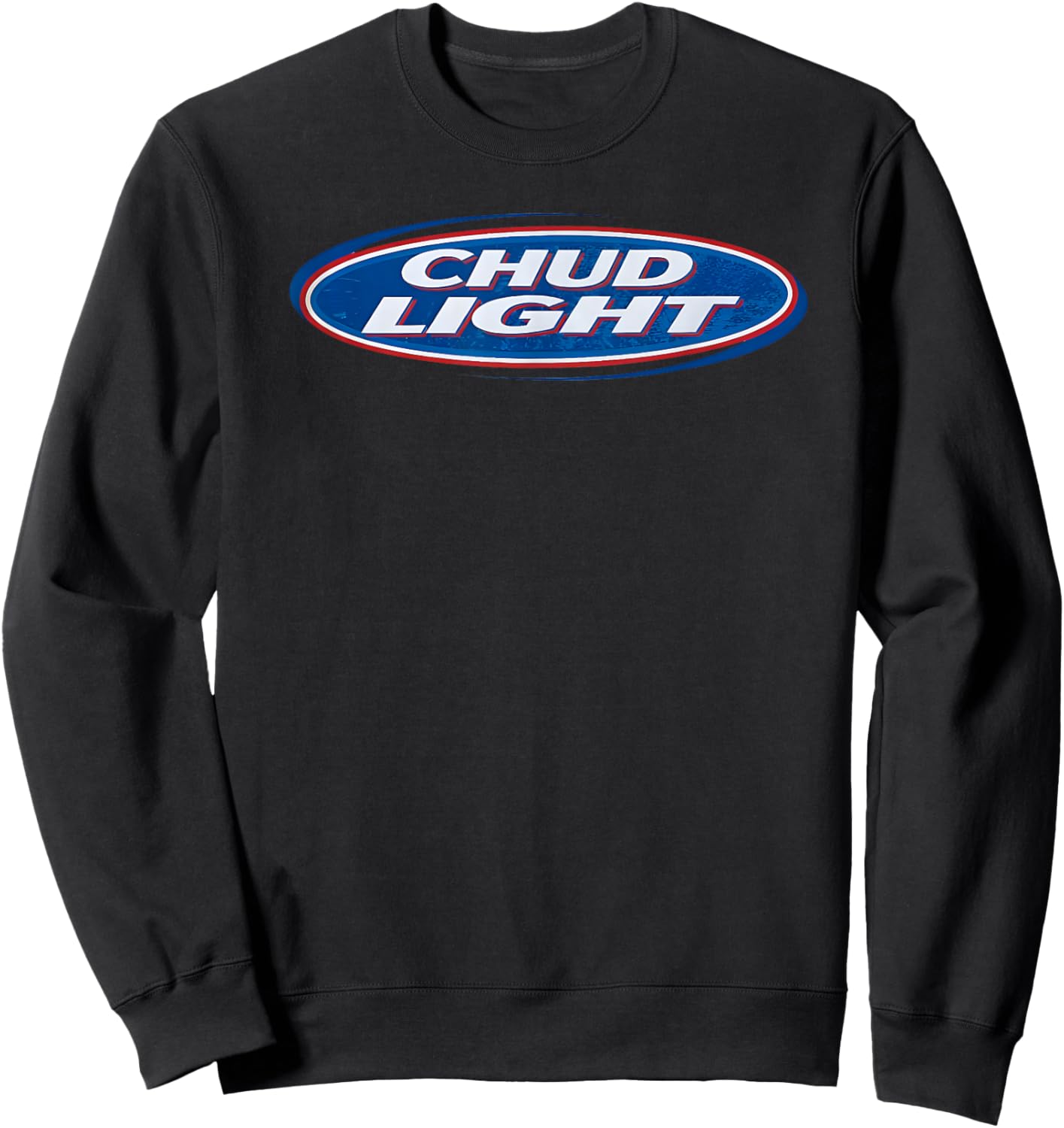 Chud Light Funny Parody Beer Style Humor Sweatshirt - Sweatshirt | Black