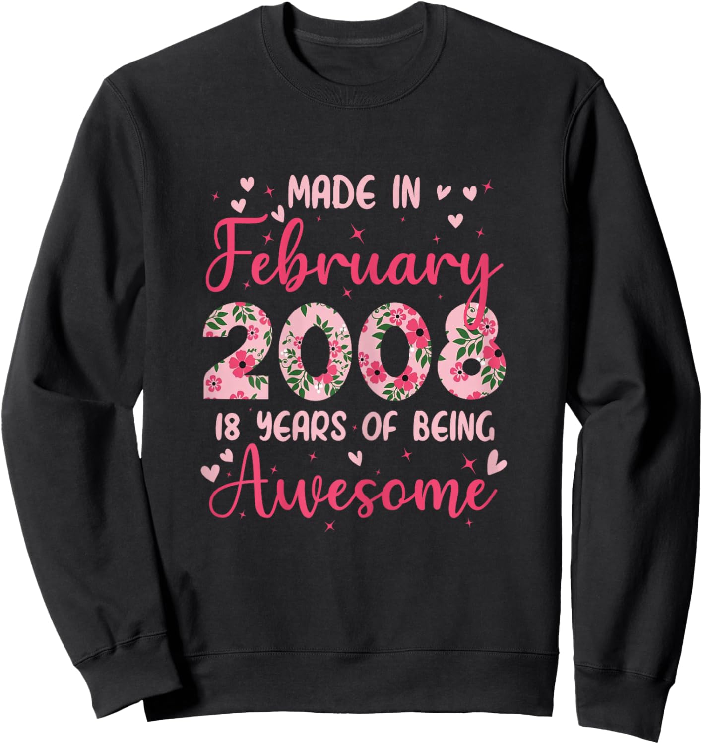 February 2008 Cool Birthday Gift 18 Years for Girls Sweatshirt - Sweatshirt | Black