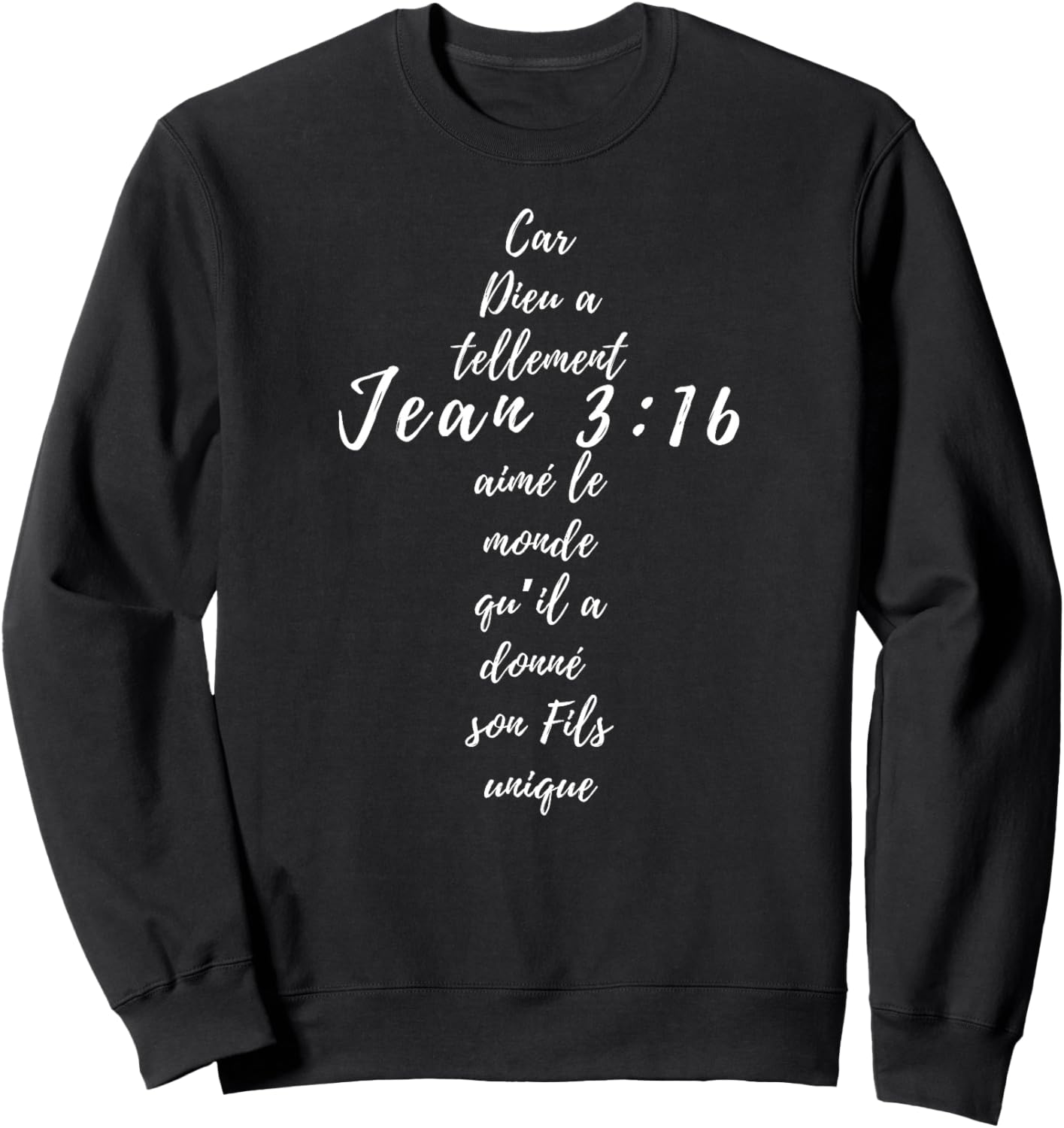 Jean 3 16 Croix Chrétienne Cadeaux Religion Verset Bible Haut de Gamme Sweatshirt - Sweatshirt | Black