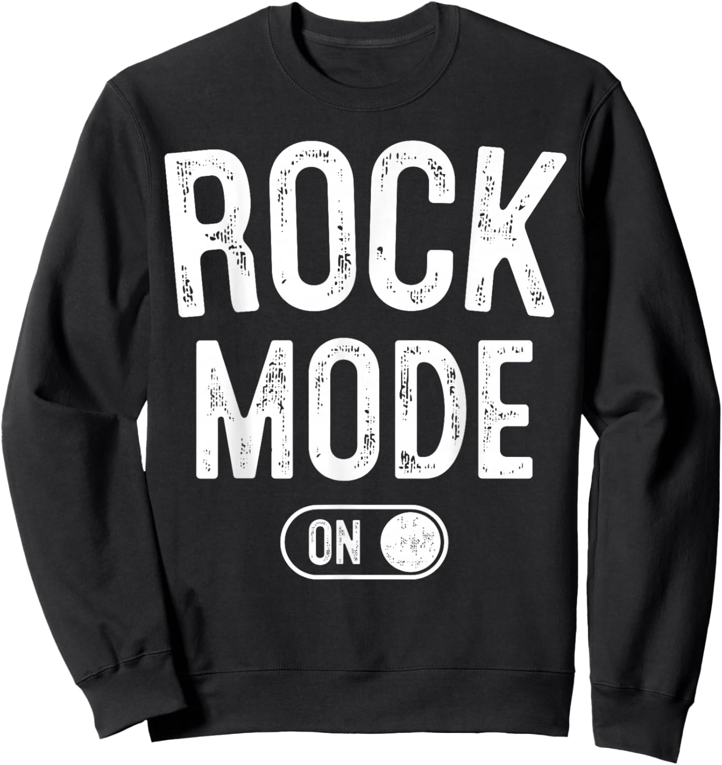 Rock Mode On Funny Rocker Gift Guitar Lover Guitarist Sweatshirt - Sweatshirt | Black