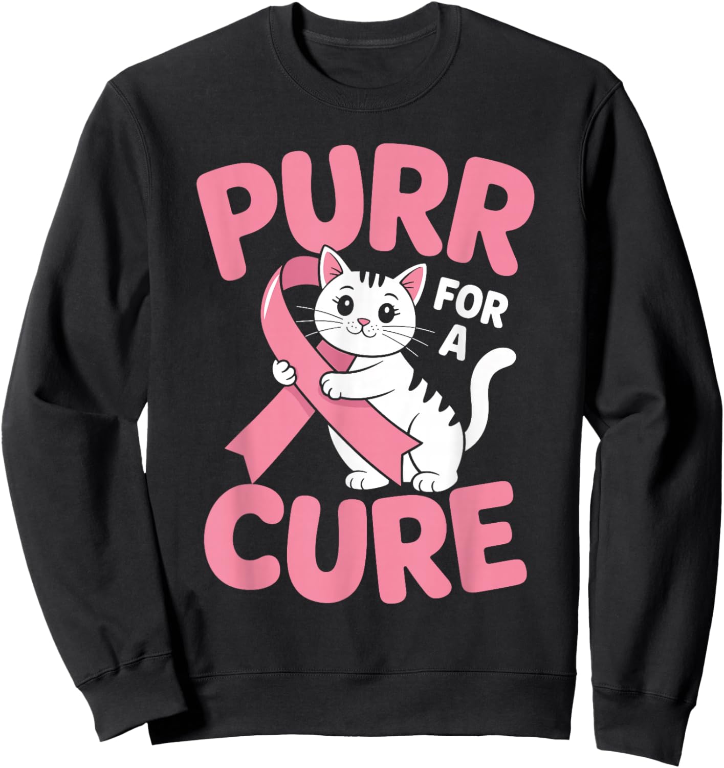 Purr for A Cure Cat Pink Ribbon Breast Cancer Awareness Sweatshirt - Sweatshirt | Black