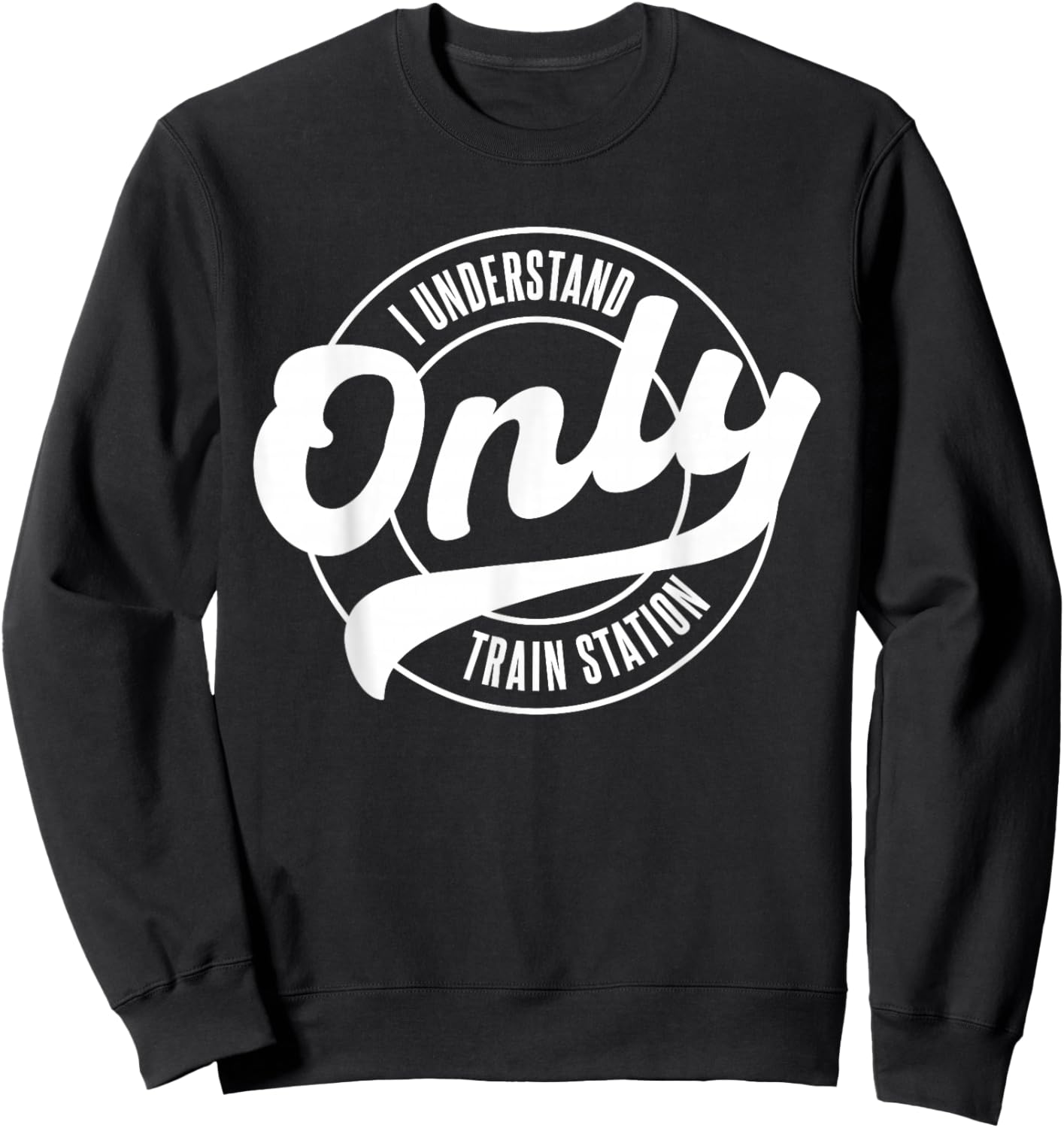Lustiger Denglisch Spruch I Understand Only Train Station Sweatshirt - Sweatshirt | Black