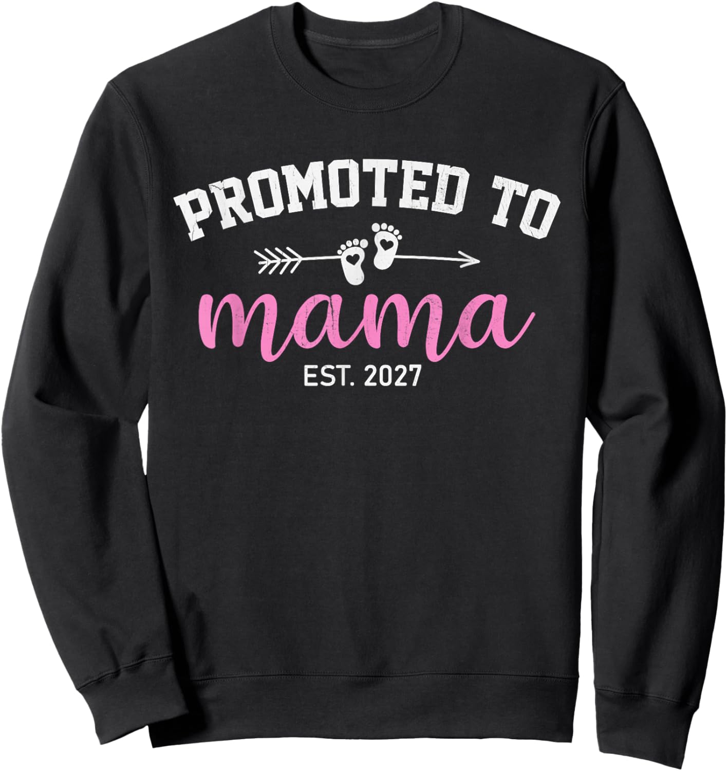 Promoted to Mama Est. 2027 New Mom Mommy Mother's Day Sweatshirt - Sweatshirt | Black