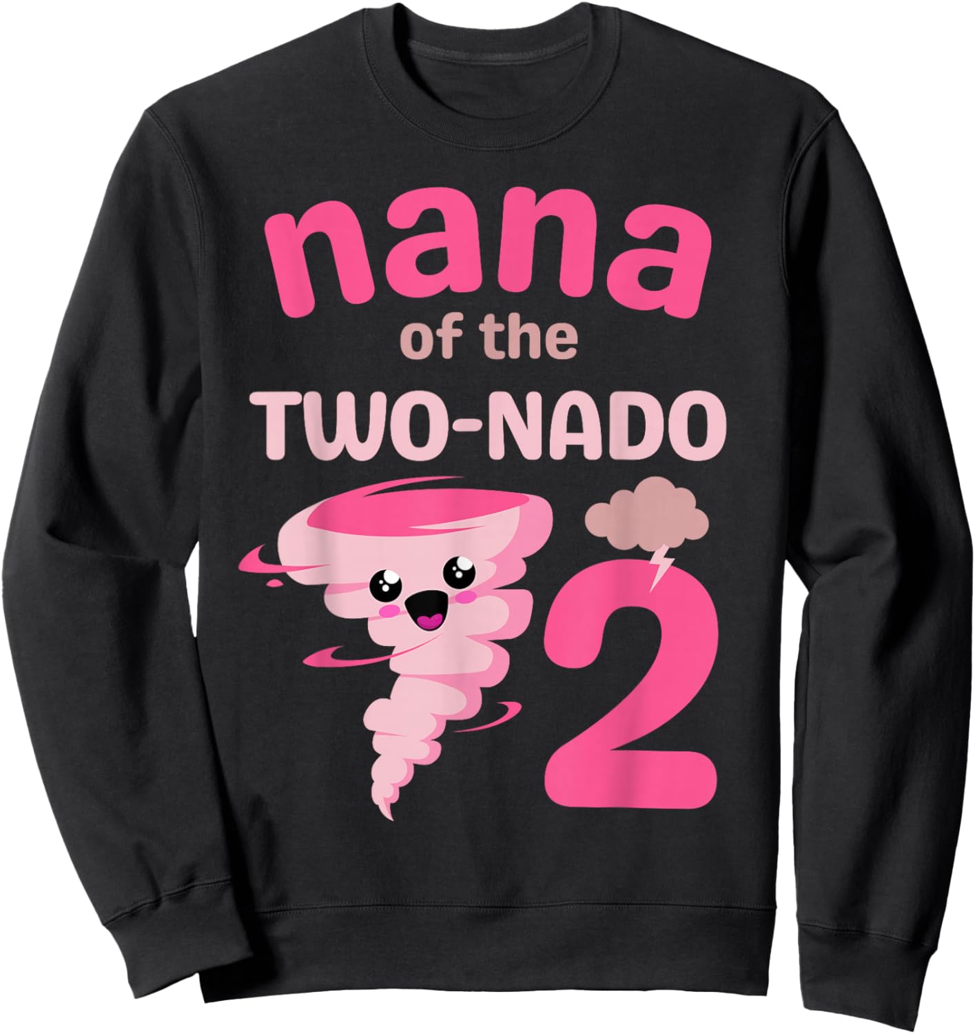 Nana of the Two-nado Tornado Theme 2nd Birthday Party Kids Sweatshirt - Sweatshirt | Black