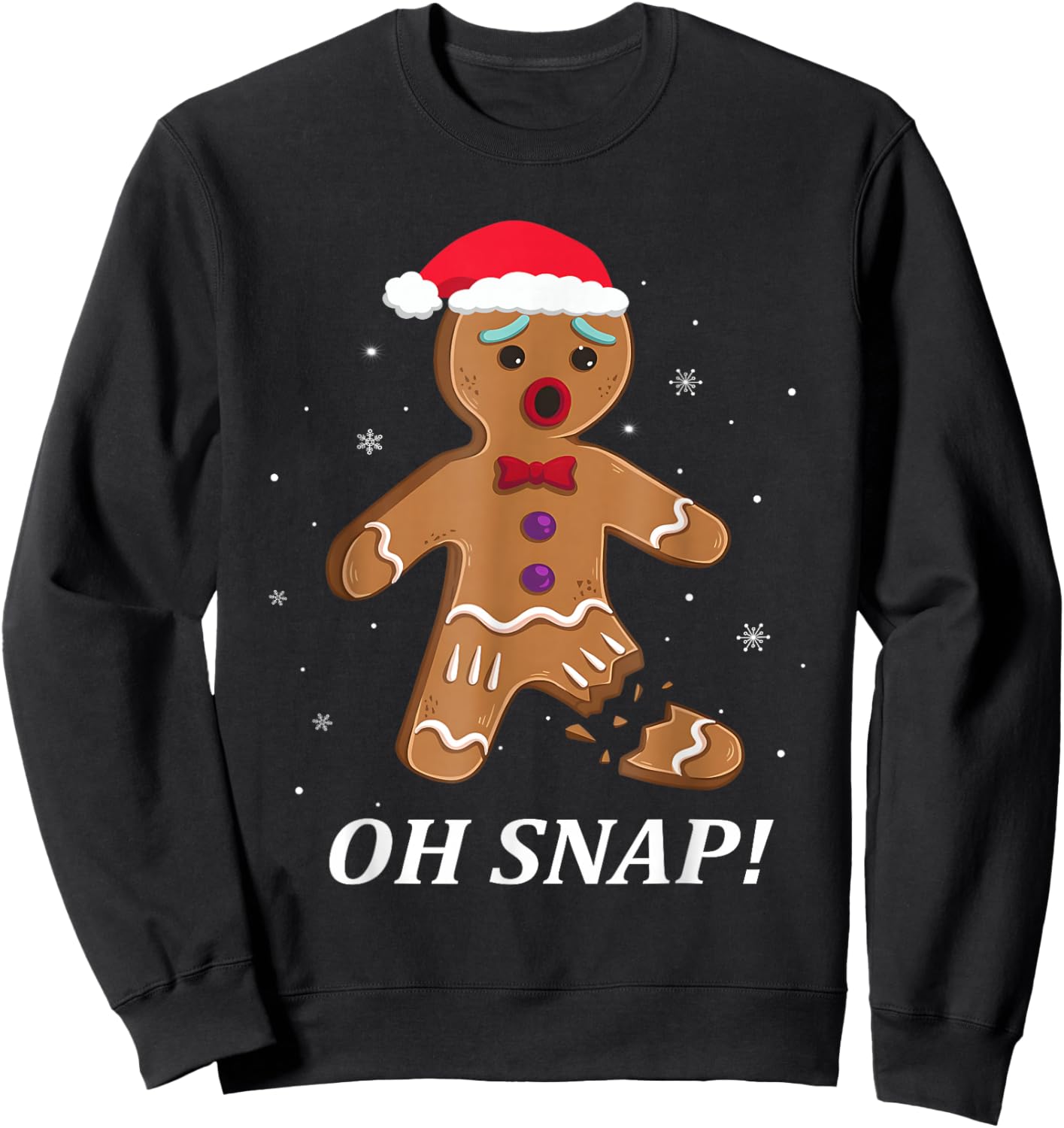 Gingerbread Man Oh Snap Christmas Funny Cookie Baking Gift Sweatshirt - Sweatshirt | Black