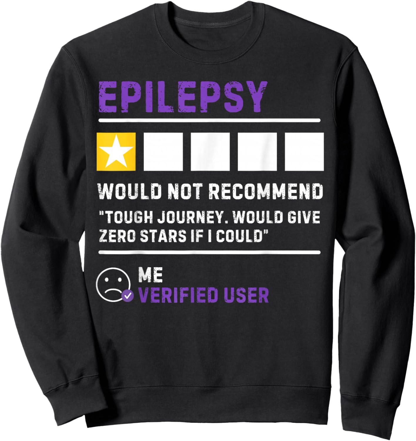 Would not Recommend Seizure Support Epilepsy Awareness Sweatshirt - Sweatshirt | Black