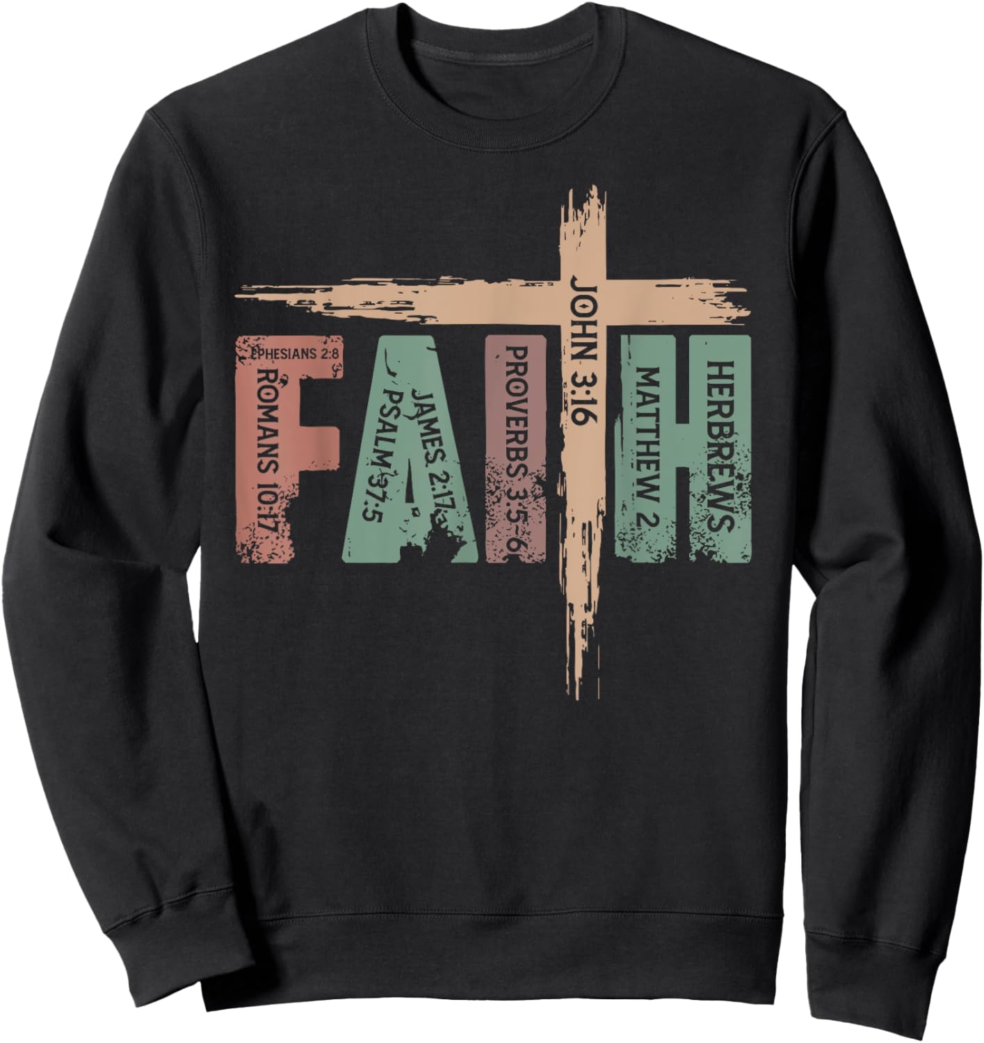 Retro Christian Faith Bible Verse Religious Christian Cross Sweatshirt - Sweatshirt | Black