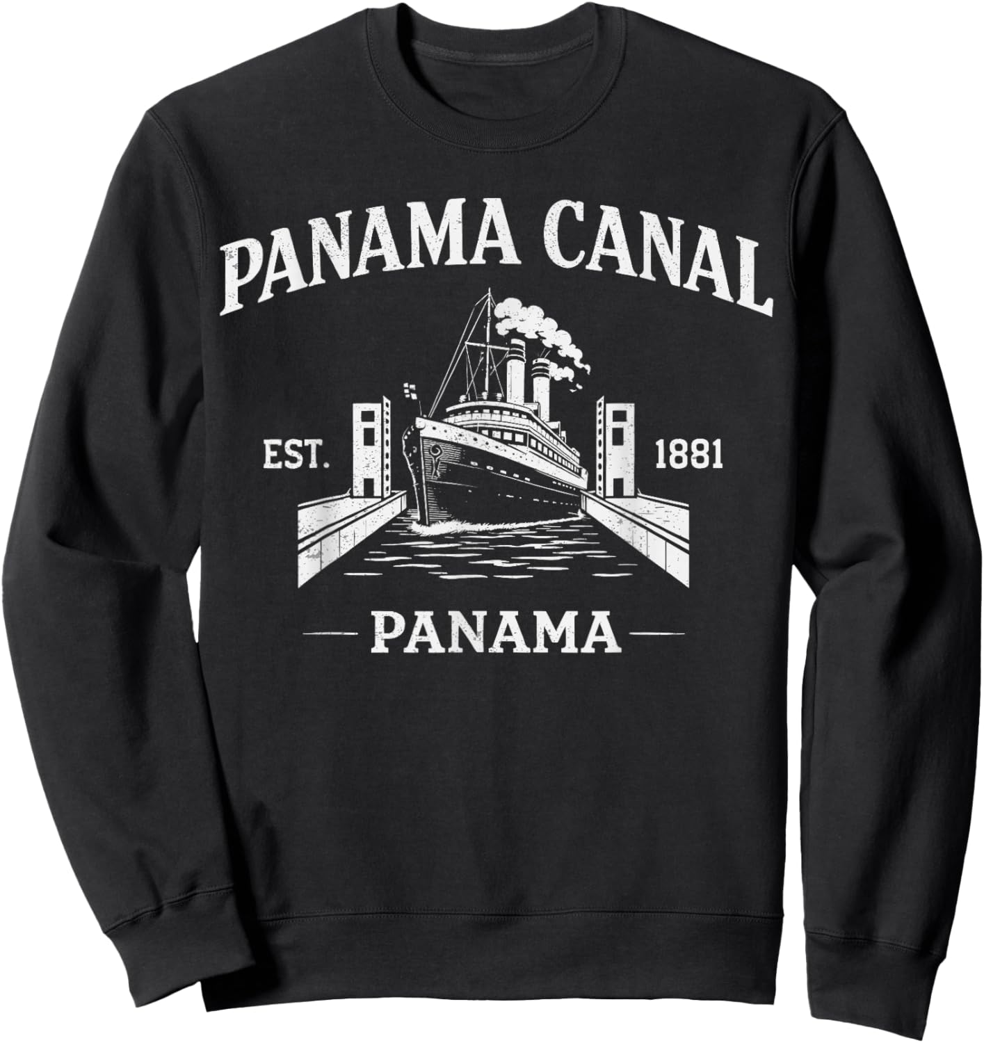 Retro Panama Canal Cruising Classic Ship in Locks Vintage Sweatshirt - Sweatshirt | Black
