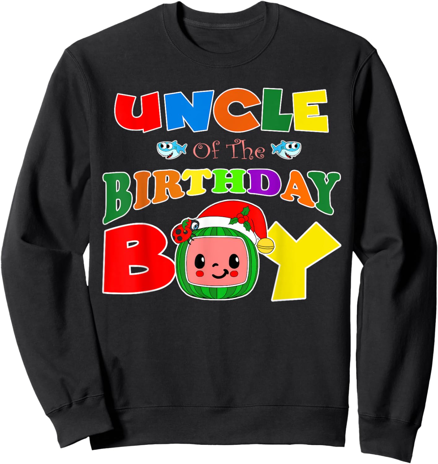 Uncle Of The Birthday Boy Funny Melon Family Matching Sweatshirt - Sweatshirt | Black