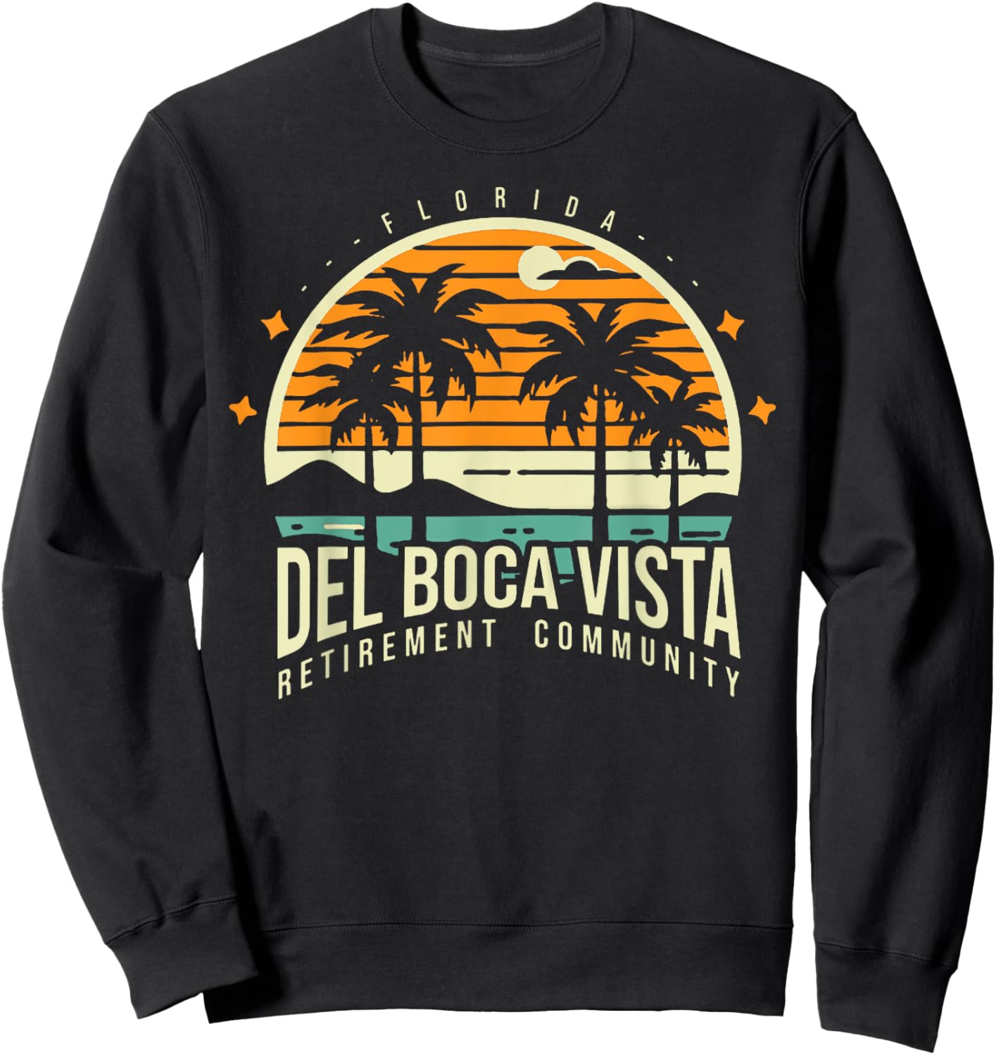 Del Boca Vista T Shirts Retro Retirement Community Sweatshirt - Sweatshirt | Black