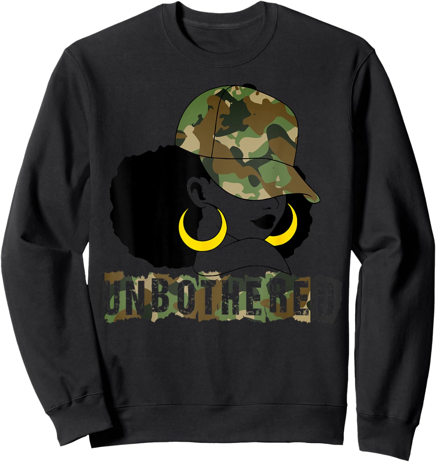 Unbothered Black Woman Camo Camouflage Melanin Black History Sweatshirt - Sweatshirt | Black