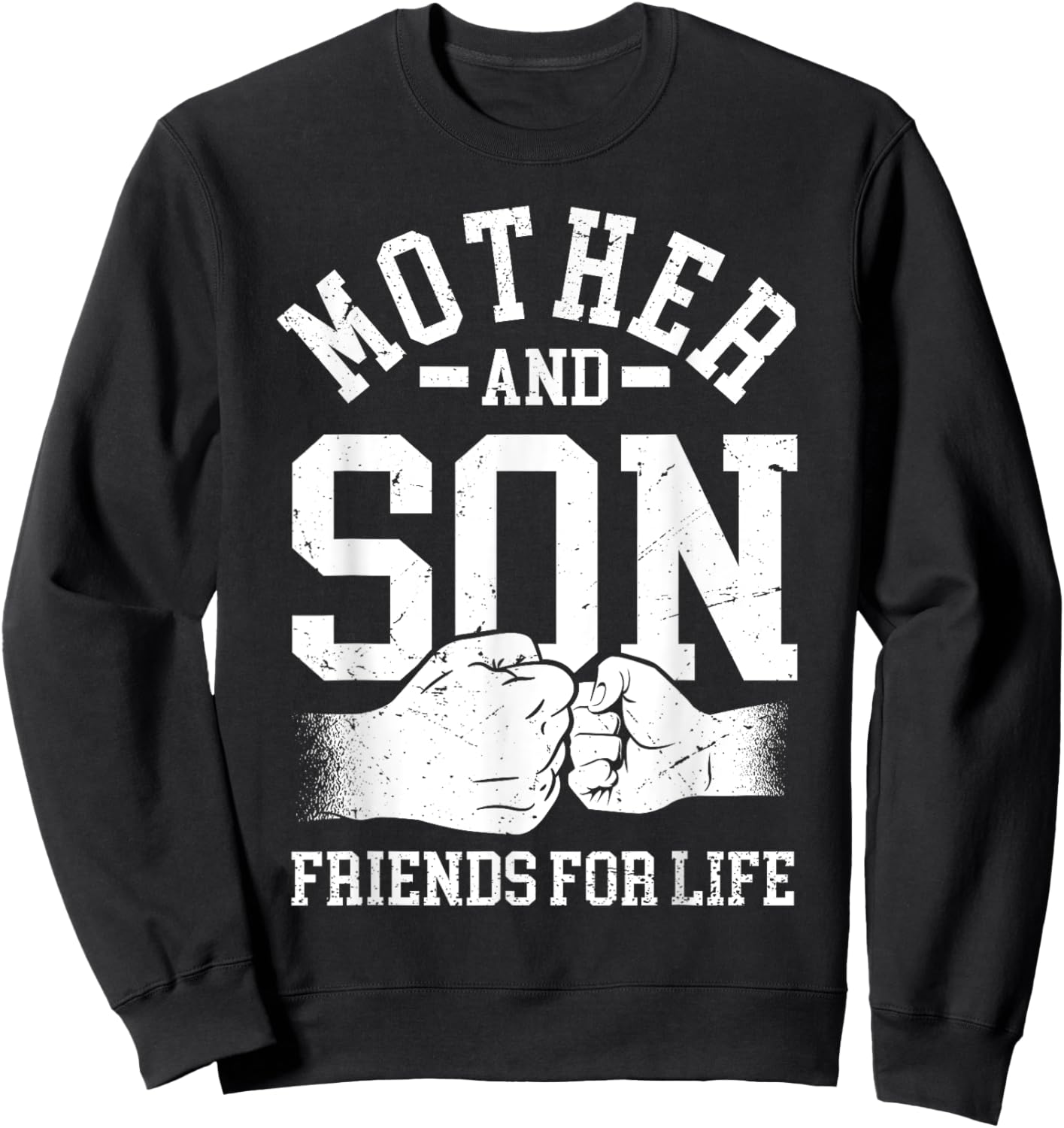 Mother And Son Friends For Life Mom Matching Mother Son Sweatshirt - Sweatshirt | Black