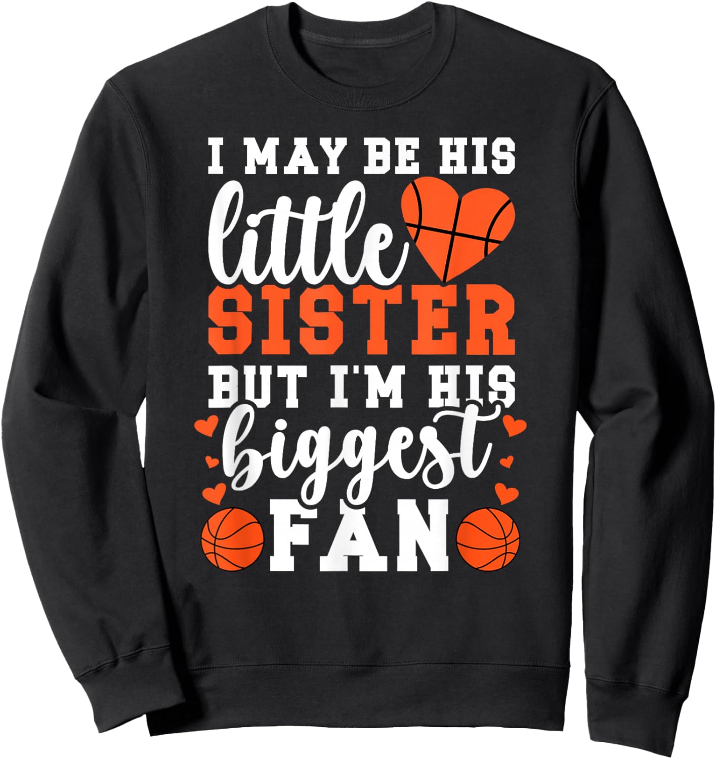 Little Sister Basketball Sister Of A Basketball Player Sweatshirt - Sweatshirt | Black