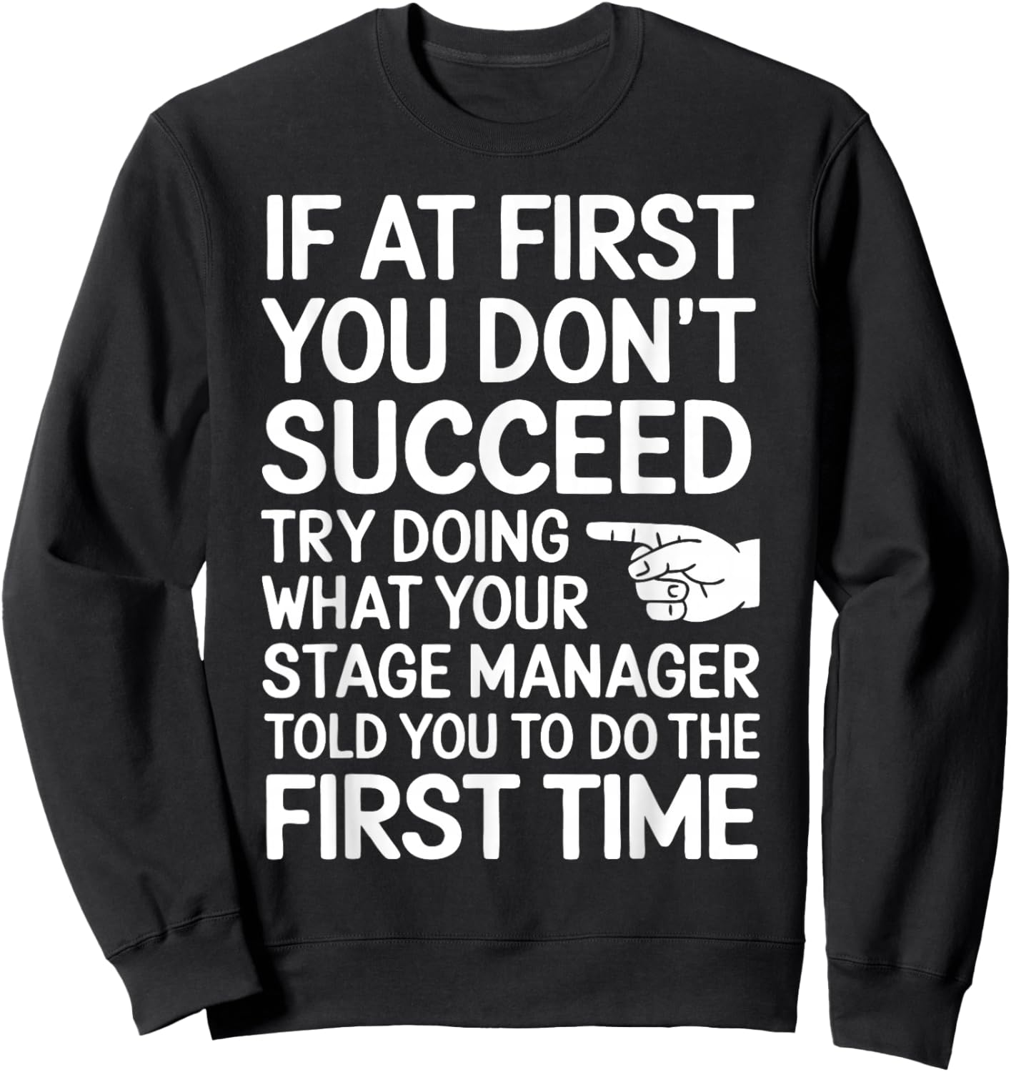 Funny Stage Manager Sweatshirt - Sweatshirt | Black