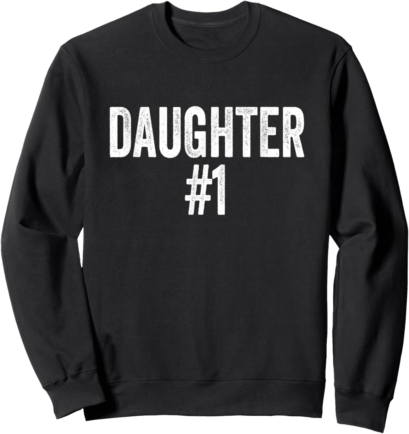 Number 1 Daughter Sweatshirt - Sweatshirt | Black