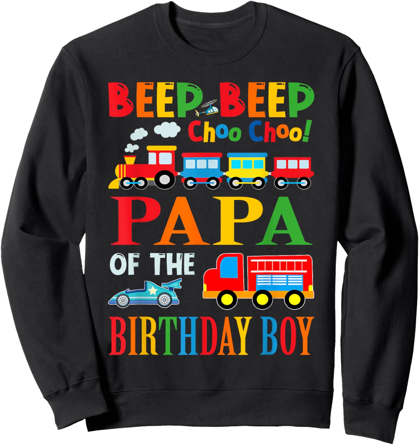Papa Of The Birthday Boy Transportation Family Matching Sweatshirt - Sweatshirt | Black