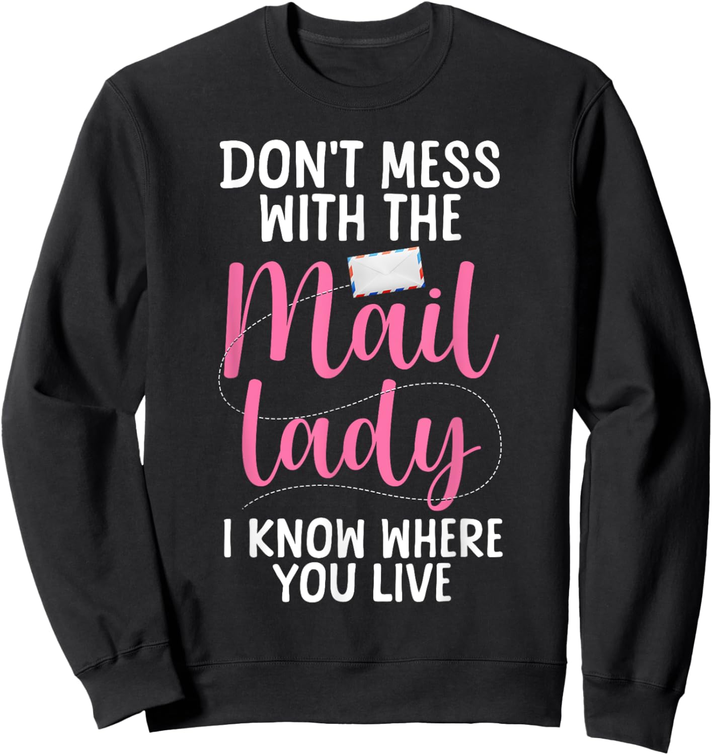 Mail Lady Design Girls Mail Carrier Postal Worker Sweatshirt - Sweatshirt | Black