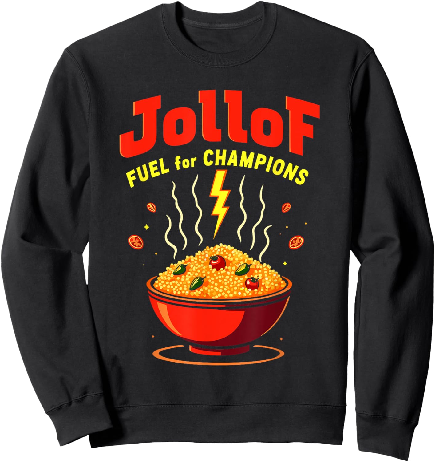 Jollof Rice West African Cuisine Nigerian & Ghanaian Food Sweatshirt - Sweatshirt | Black