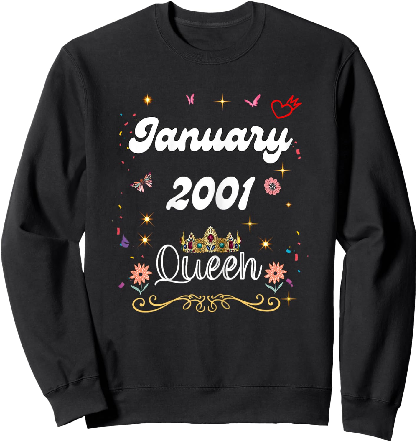 January 2001 Queen Since January 2001 Birthday Girl Woman Sweatshirt - Sweatshirt | Black