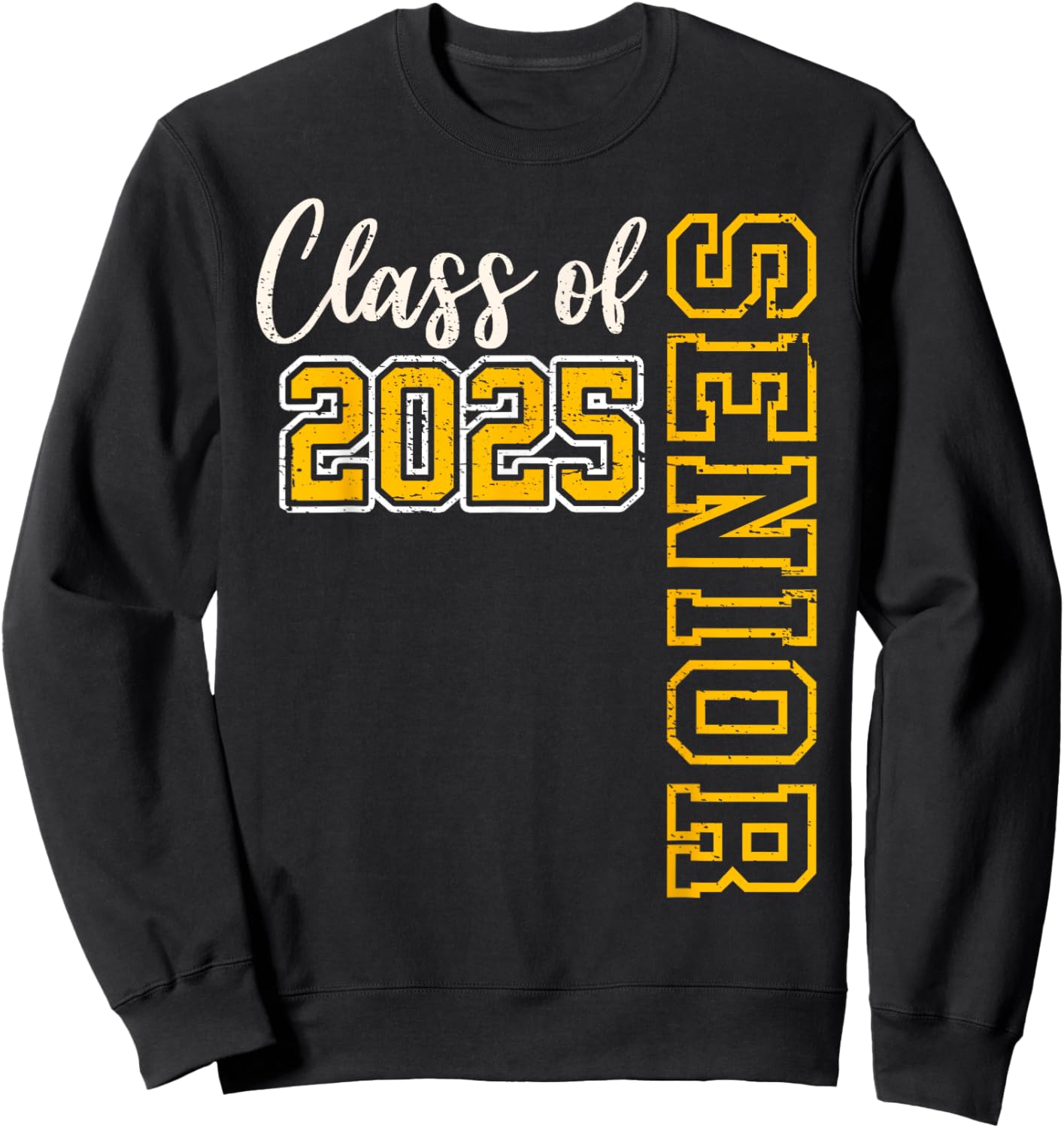 Class of 2025 Senior 25 High School Graduation Black Gold Sweatshirt - Sweatshirt | Black
