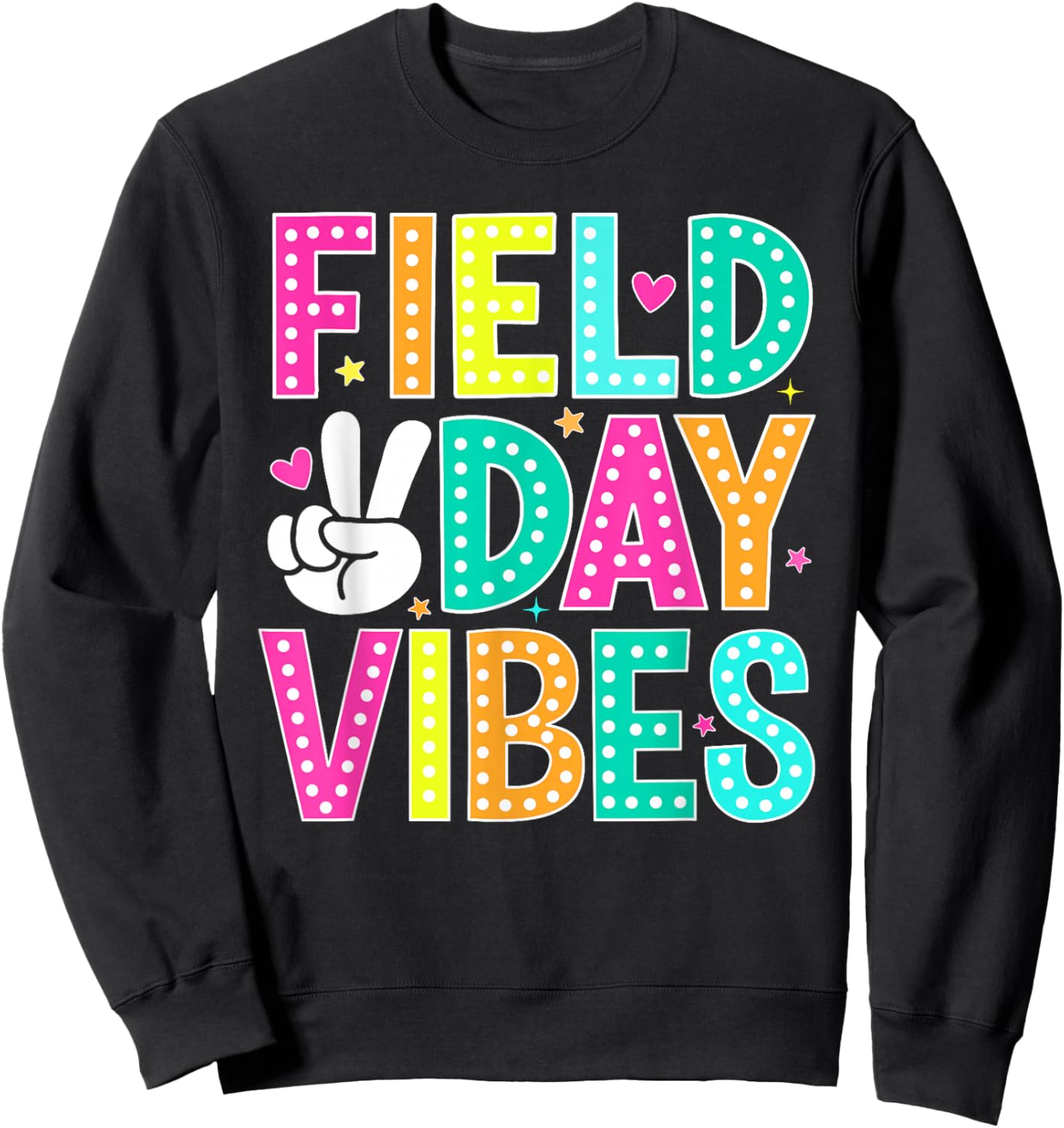 Field Day Vibes Shirt for Teacher Kids Funny Field Day 2026 Sweatshirt - Sweatshirt | Black