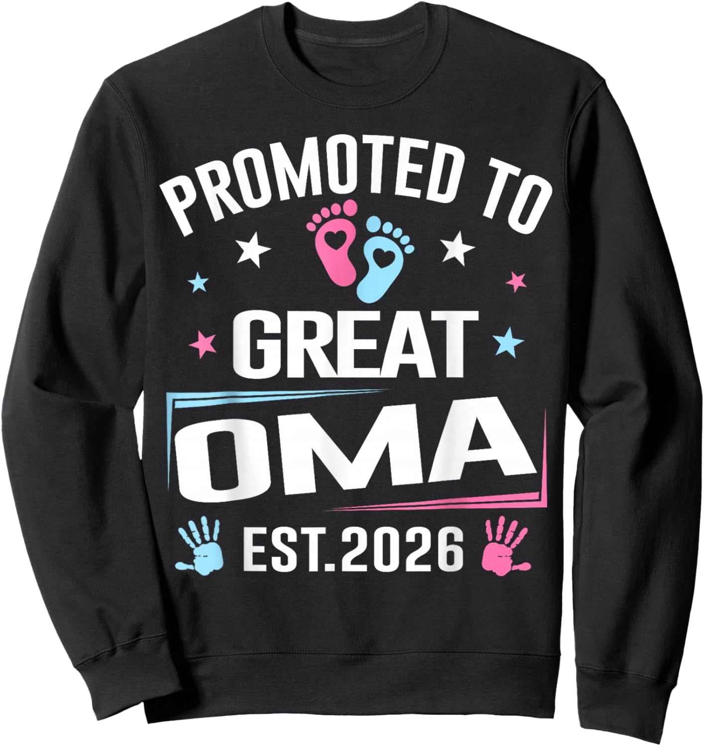 Promoted to Great Oma Est 2026 Pregnancy Announcement Sweatshirt - Sweatshirt | Black